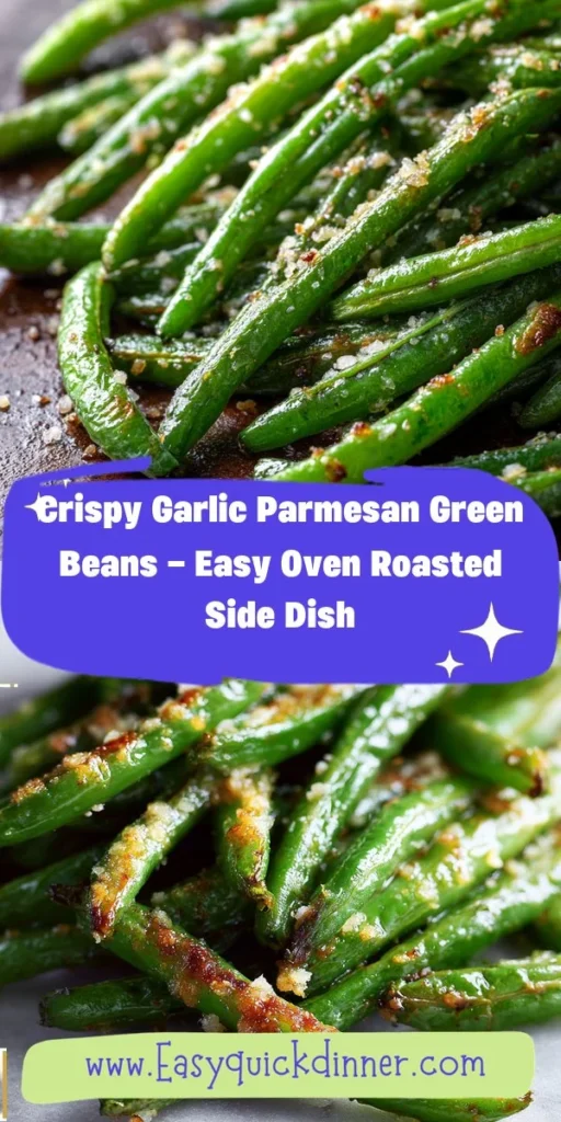 This crispy garlic parmesan green beans - easy oven roasted side dish is a simple dinner recipe made with everyday ingredients. Perfect for busy days and family meals.