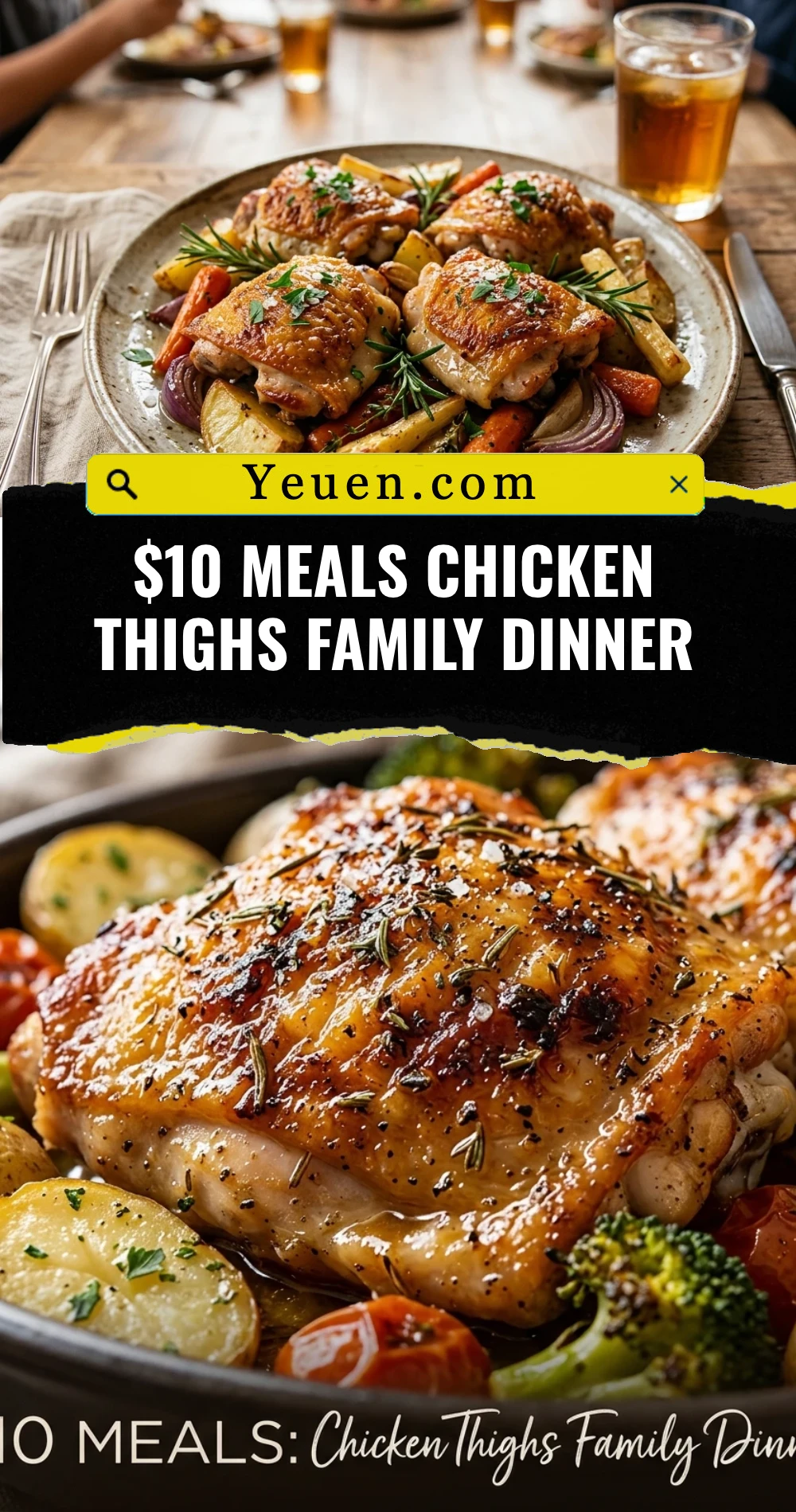 $10 Meals Chicken Thighs Family Dinner