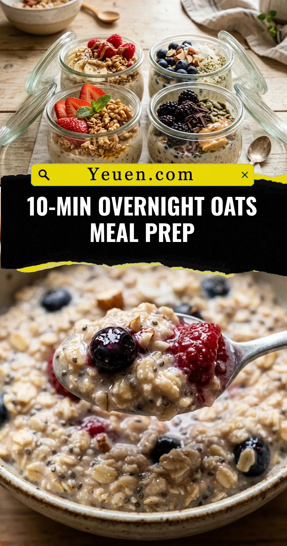 10-Min Overnight Oats Meal Prep