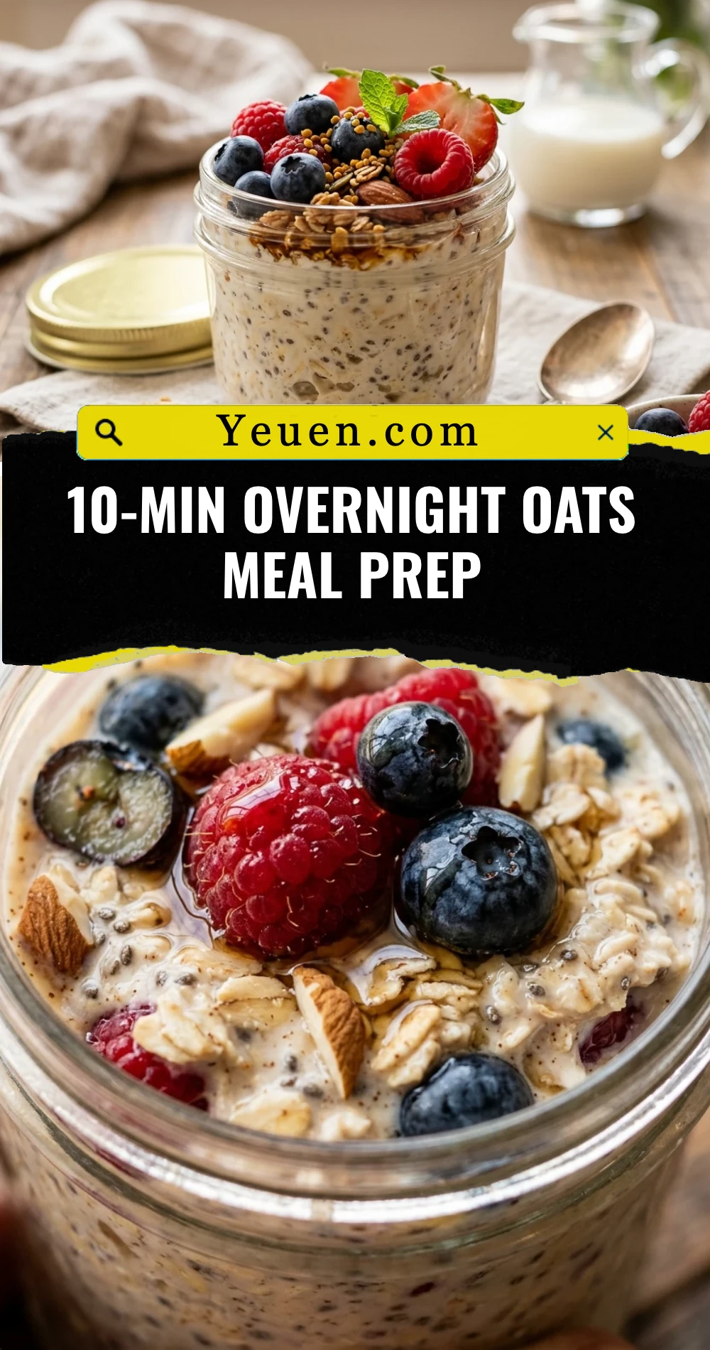10-Min Overnight Oats Meal Prep