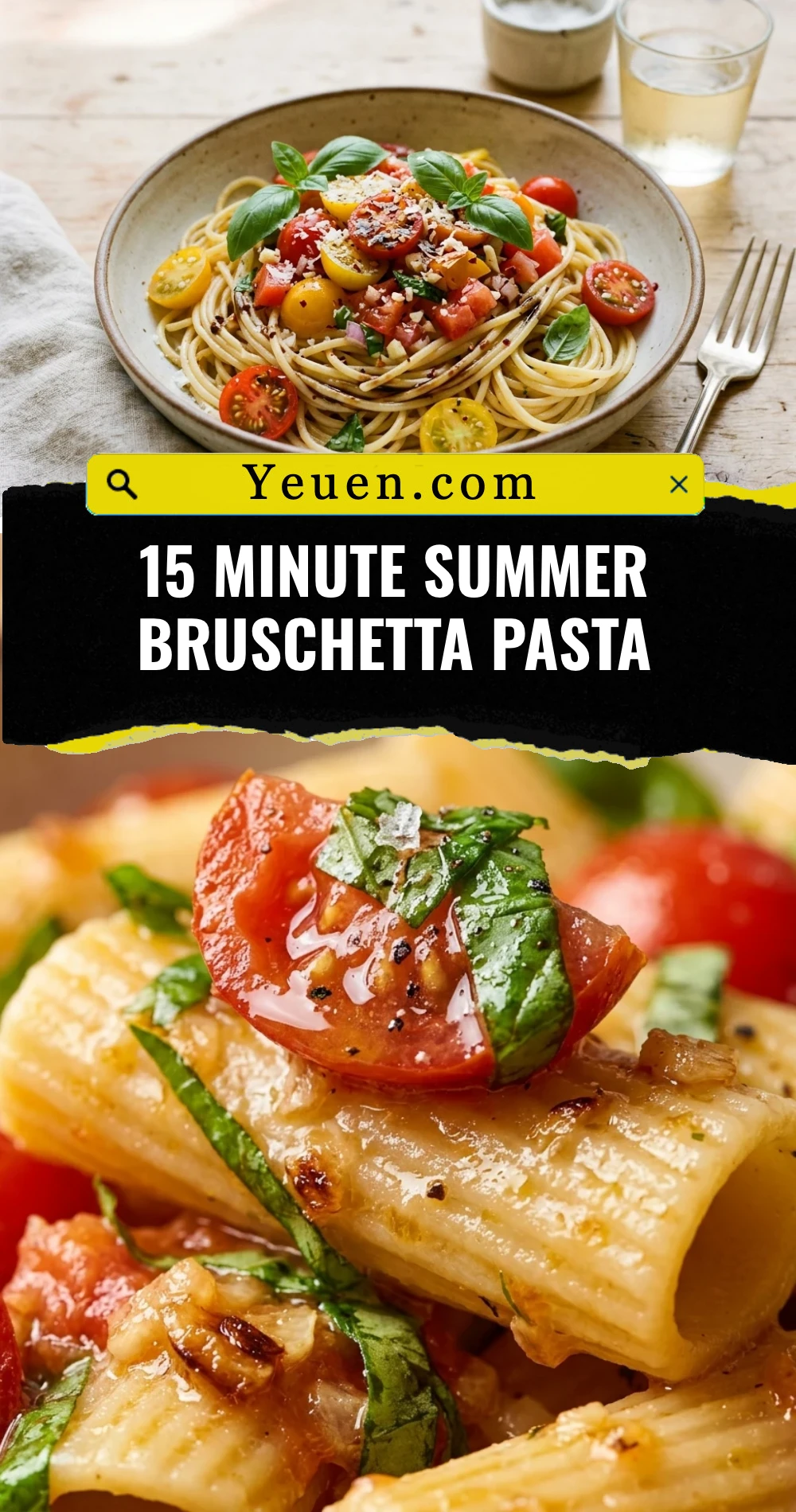 15 Minute Summer Bruschetta Pasta