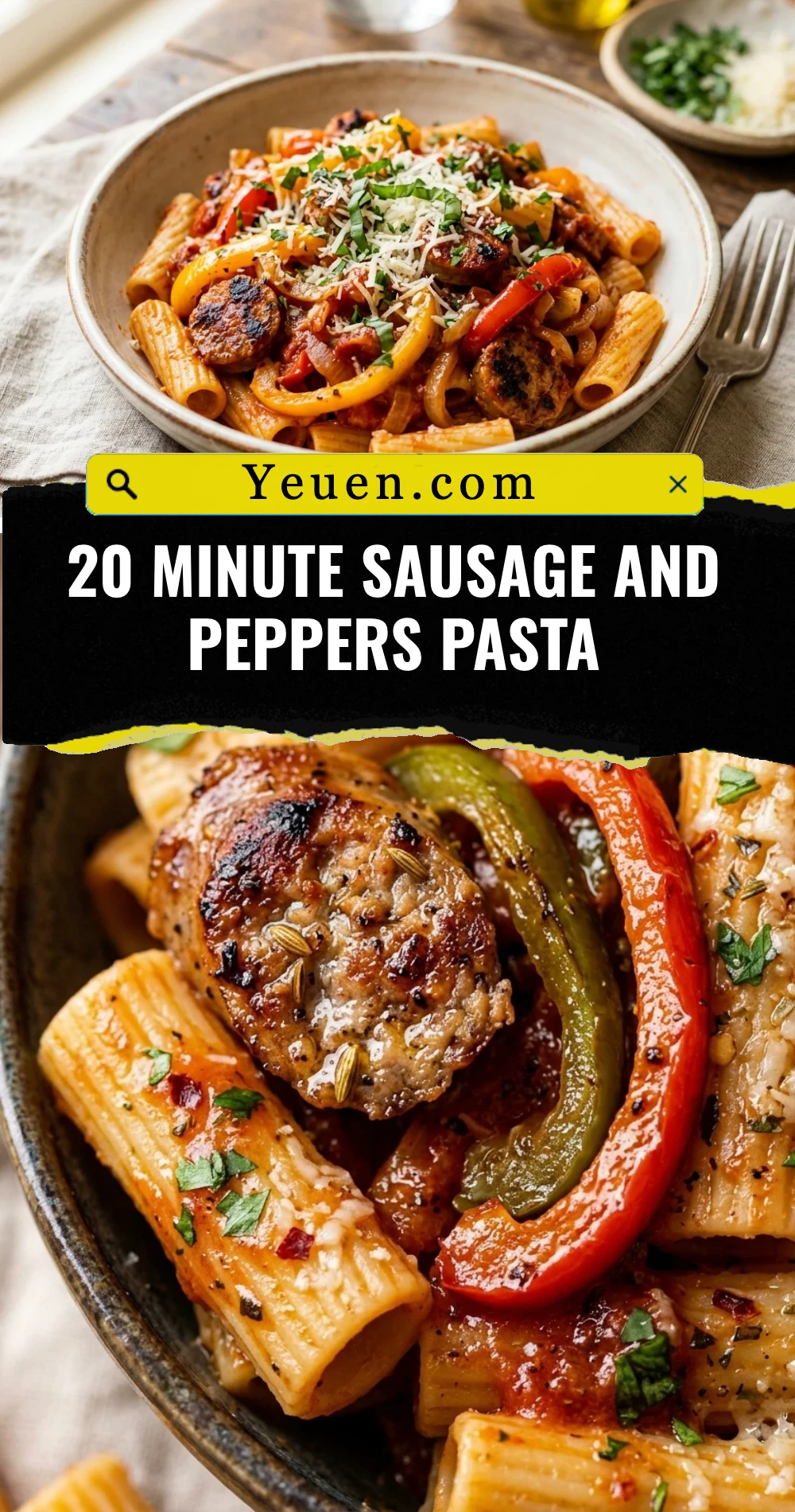 20 Minute Sausage and Peppers Pasta
