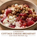 3 Ingredient Cottage Cheese Breakfast 20g+ Easy High Protein