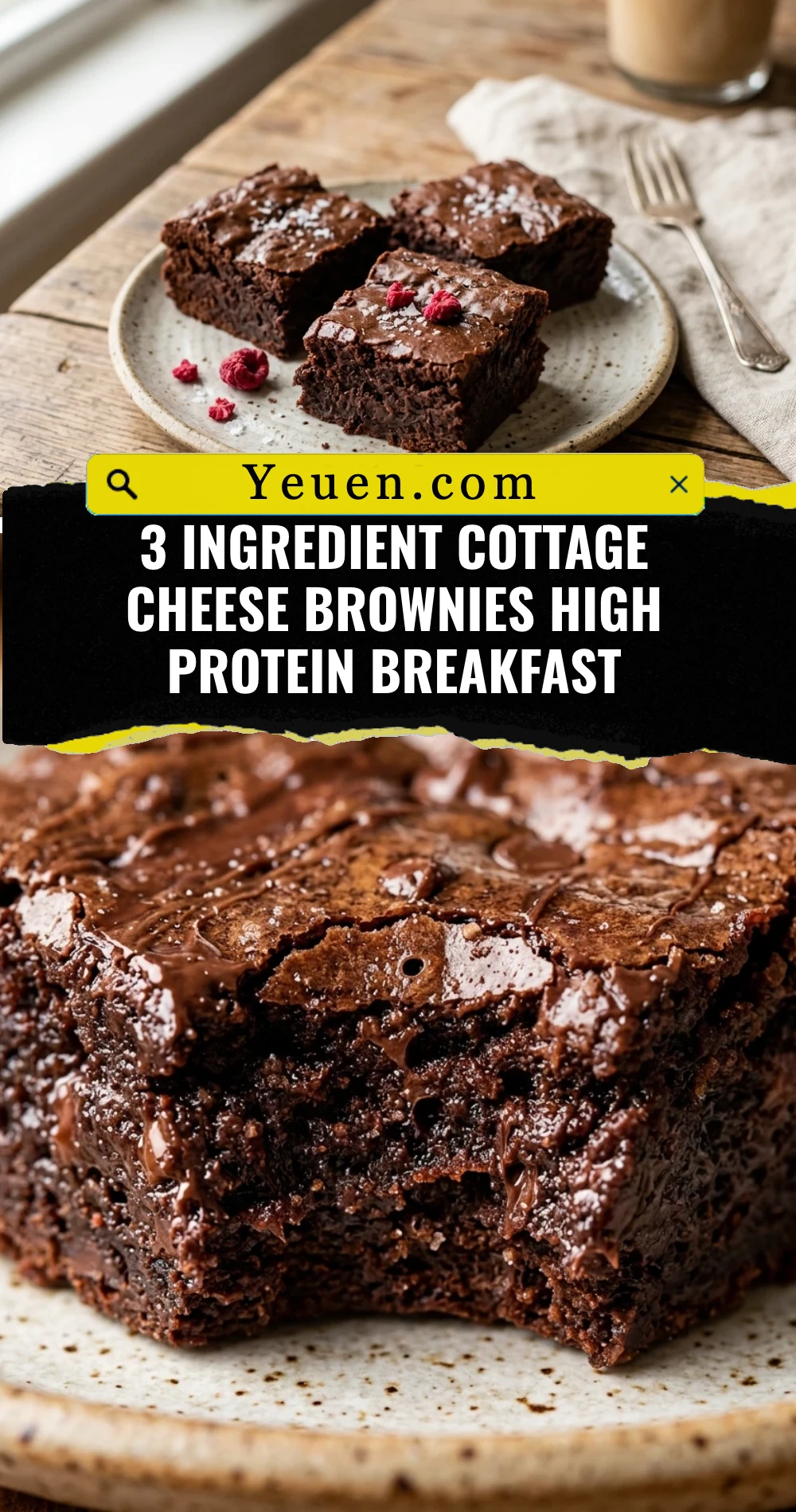 3 Ingredient Cottage Cheese Brownies High Protein Breakfast
