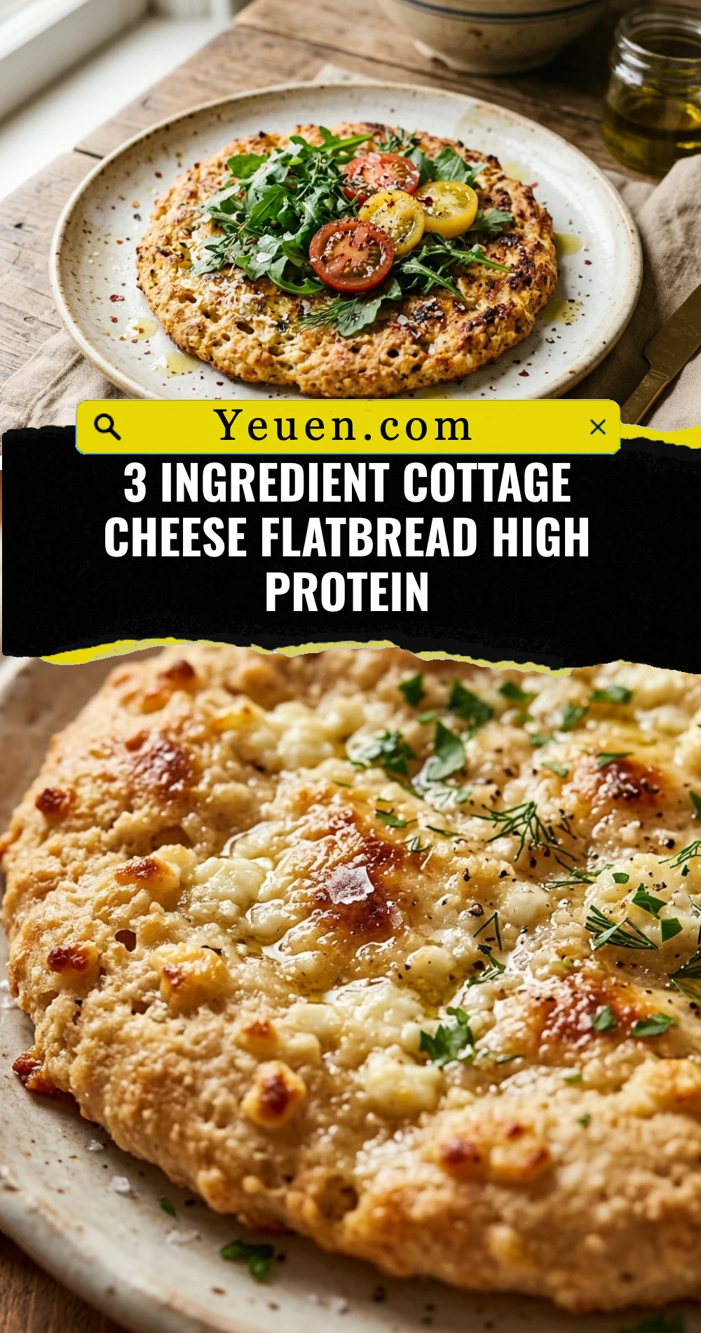 3 Ingredient Cottage Cheese Flatbread High Protein