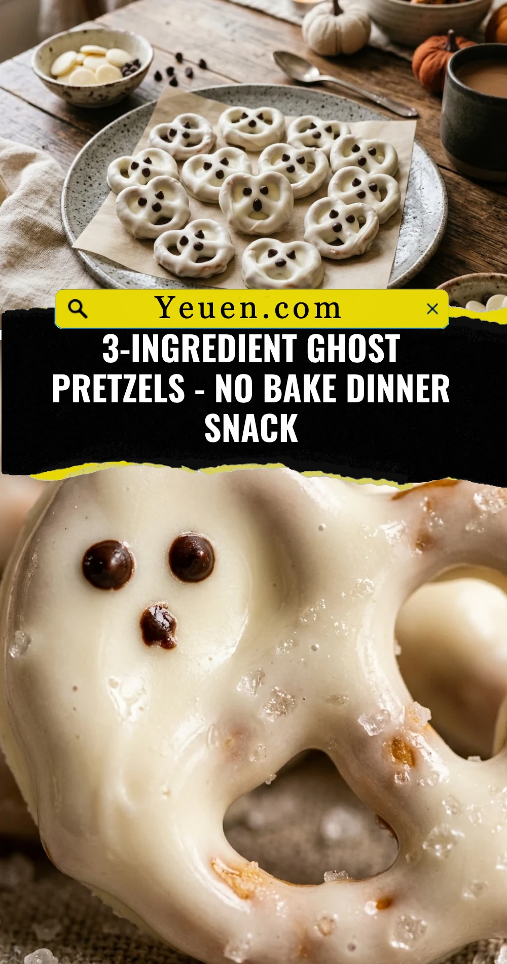3-Ingredient Ghost Pretzels - No Bake Dinner Snack