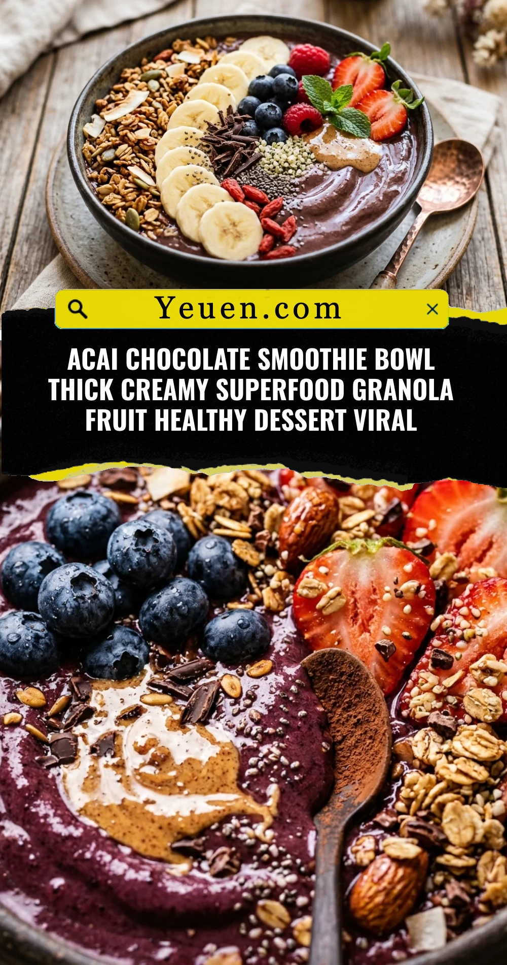 Acai Chocolate Smoothie Bowl Thick Creamy Superfood Granola Fruit Healthy Dessert Viral