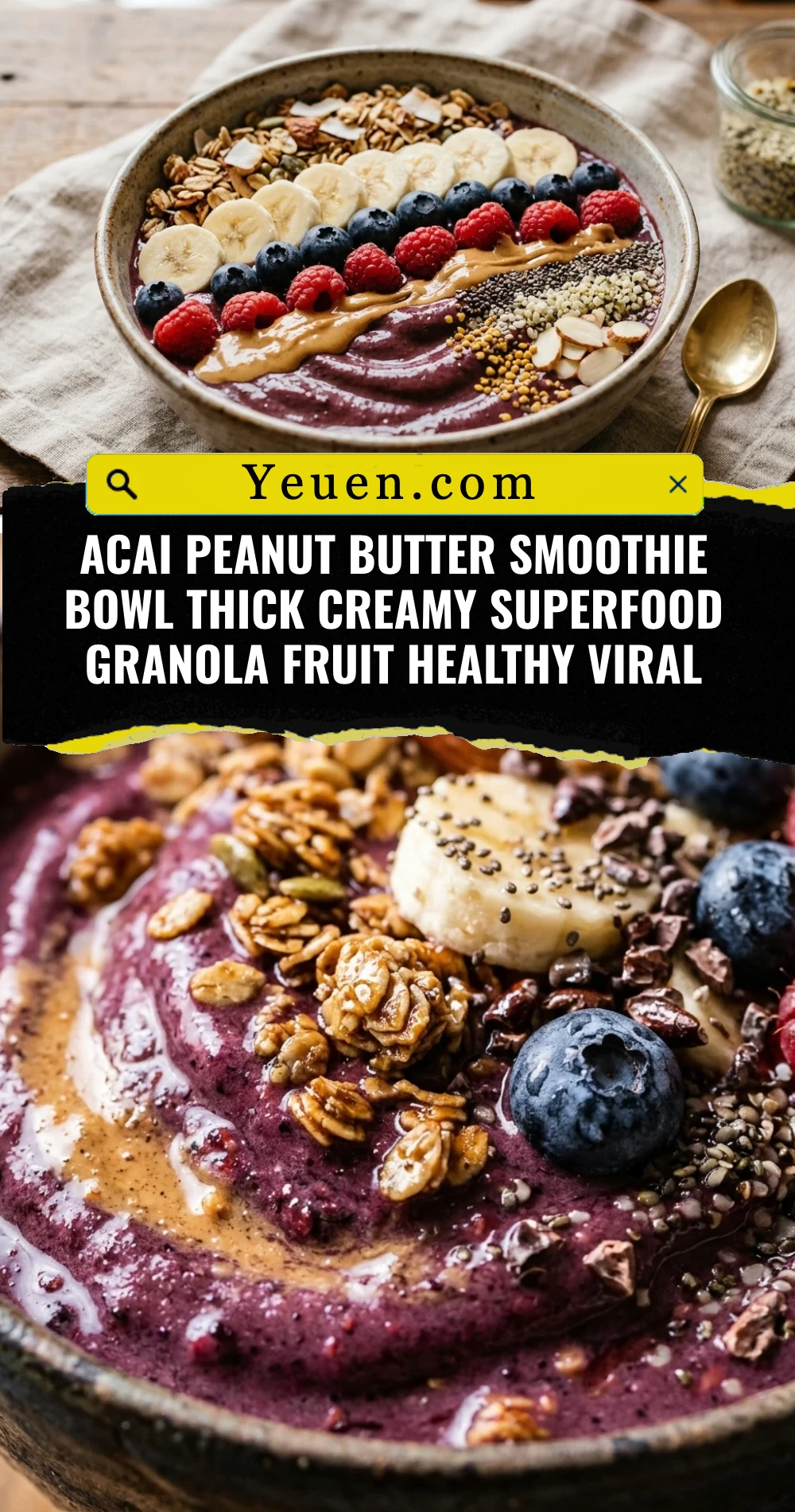 Acai Peanut Butter Smoothie Bowl Thick Creamy Superfood Granola Fruit Healthy Viral