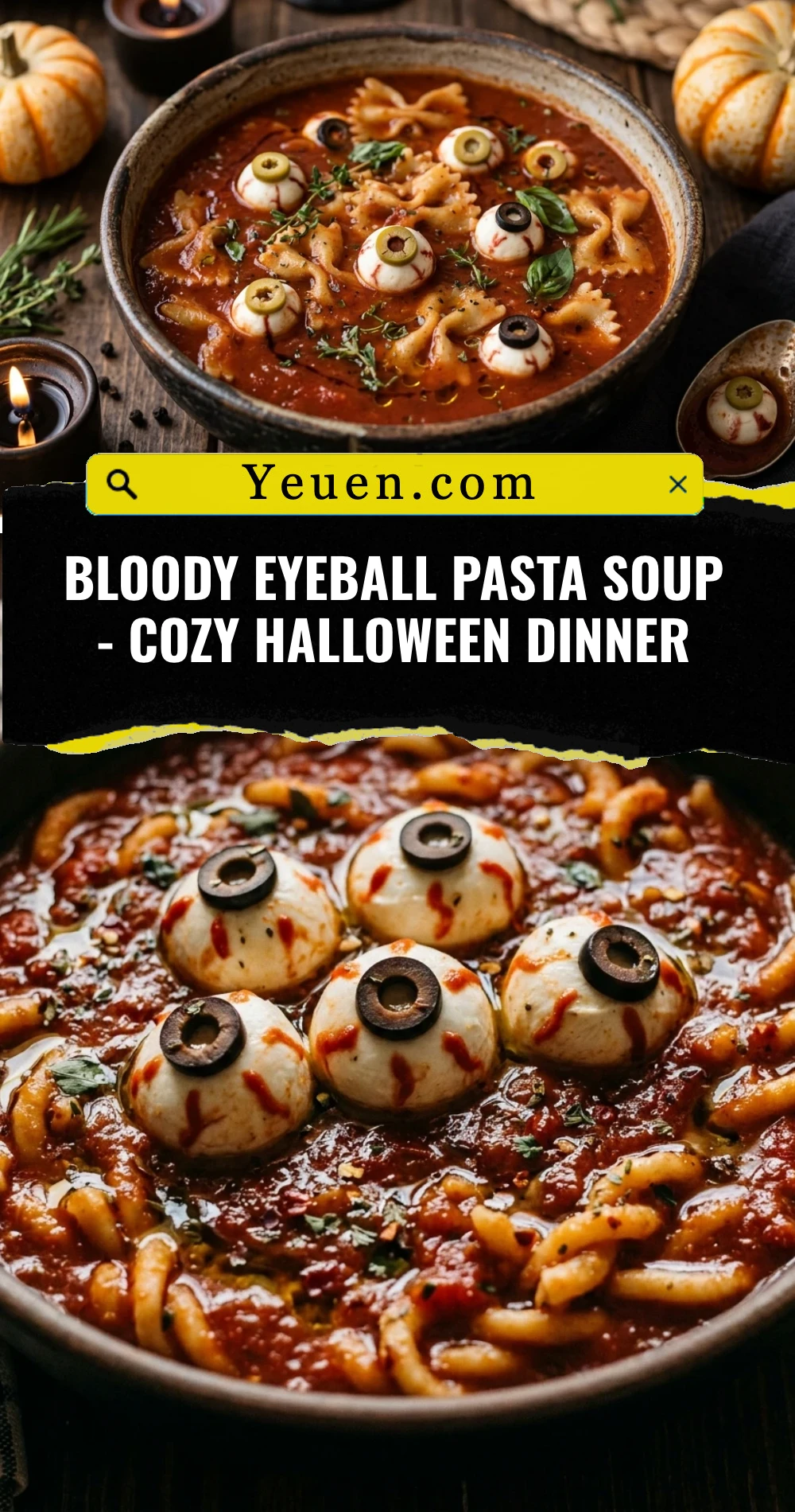 Bloody Eyeball Pasta Soup - Cozy Halloween Dinner