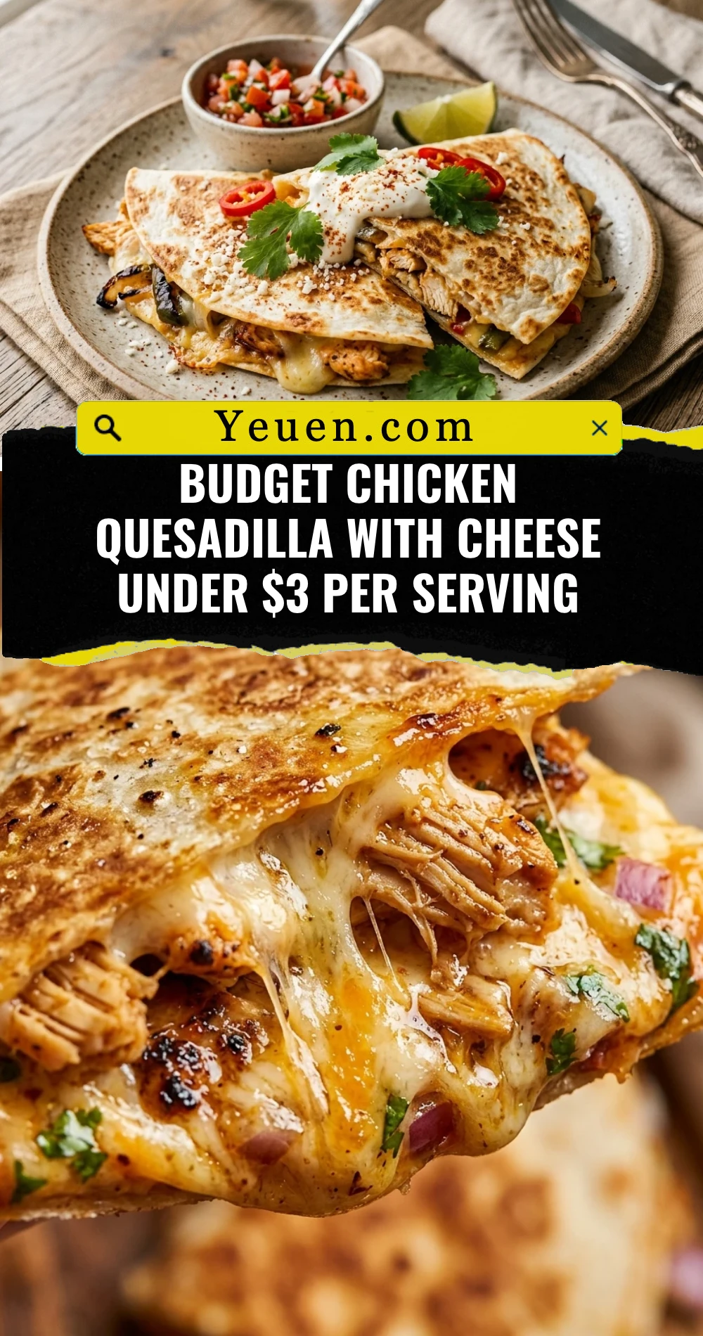 Budget Chicken Quesadilla With Cheese Under $3 Per Serving