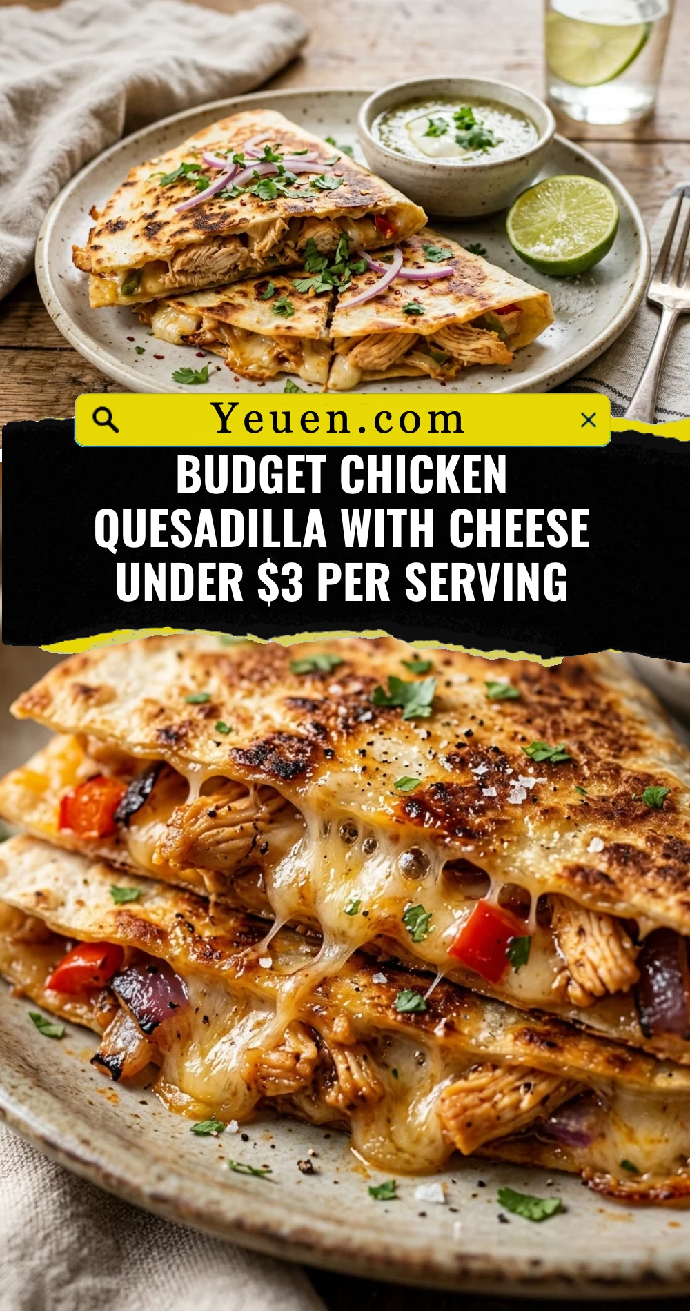 Budget Chicken Quesadilla With Cheese Under $3 Per Serving