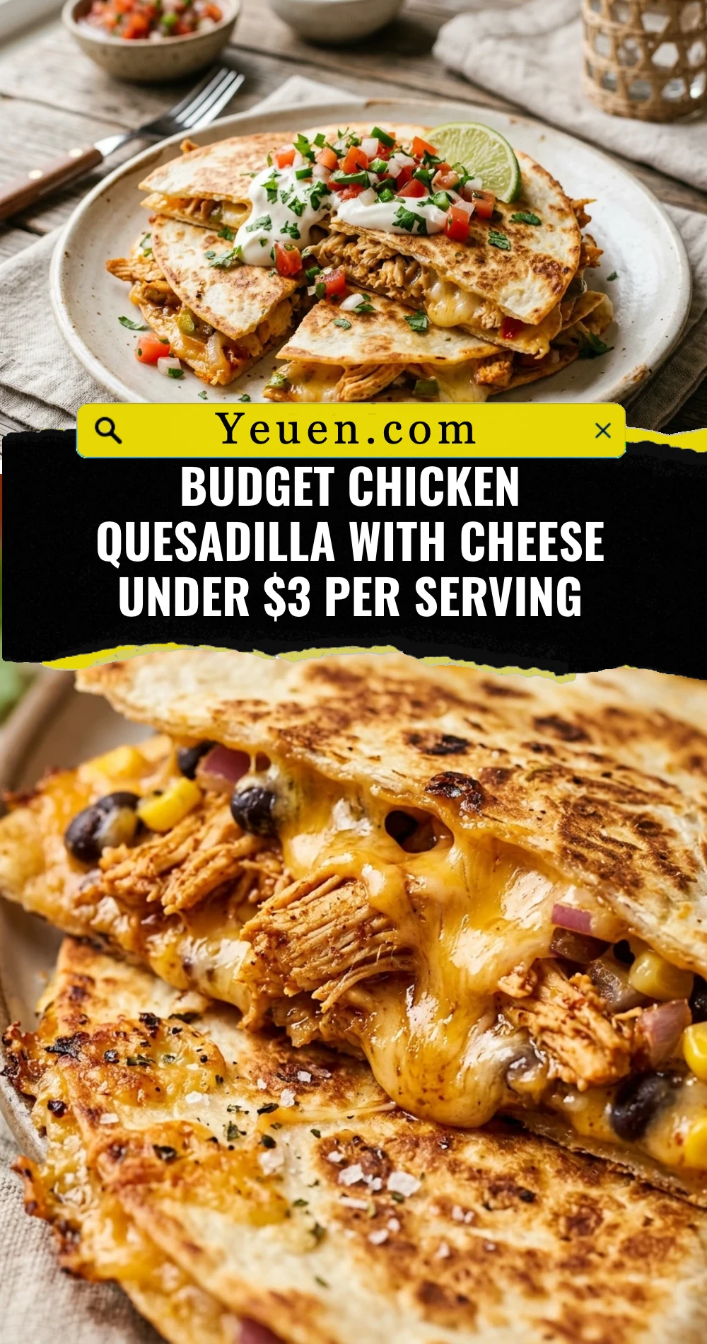 Budget Chicken Quesadilla With Cheese Under $3 Per Serving