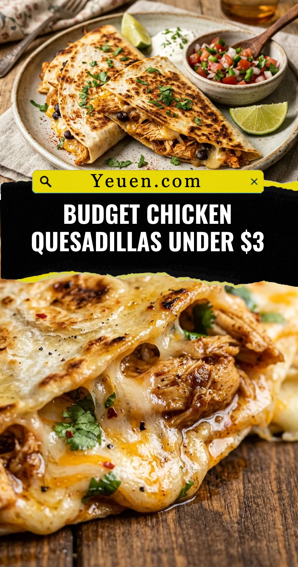 Budget Chicken Quesadillas Under $3