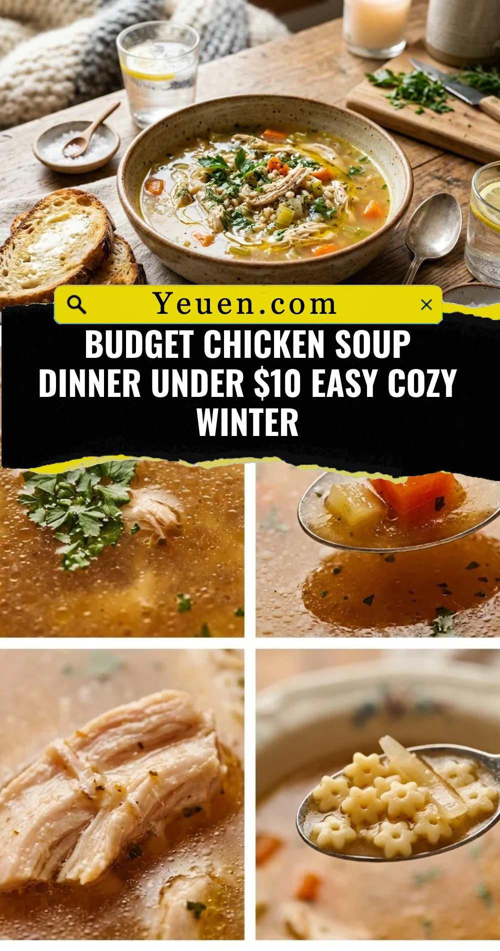 Budget Chicken Soup Dinner Under $10 Easy Cozy Winter