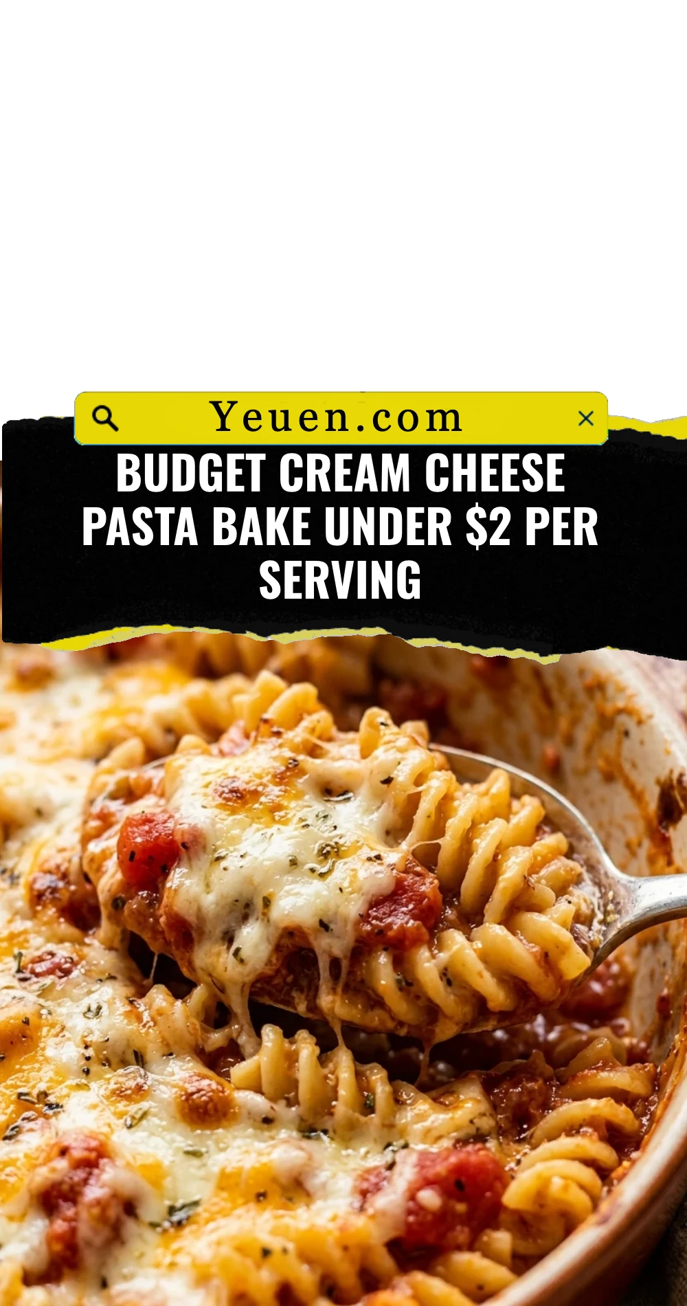 Budget Cream Cheese Pasta Bake Under $2 Per Serving
