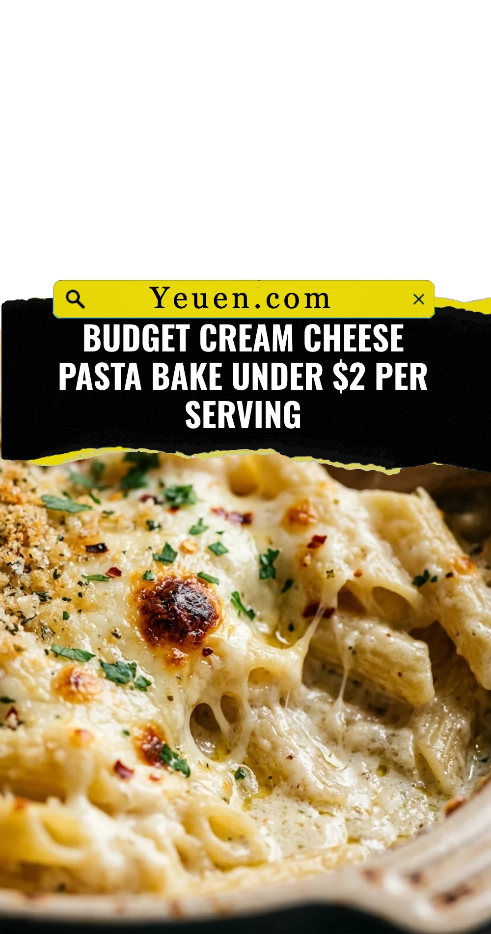 Budget Cream Cheese Pasta Bake Under $2 Per Serving