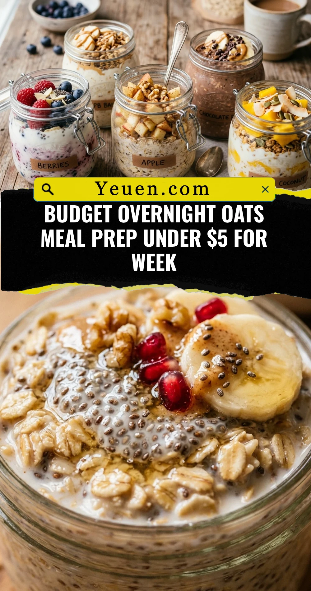 Budget Overnight Oats Meal Prep Under $5 For Week