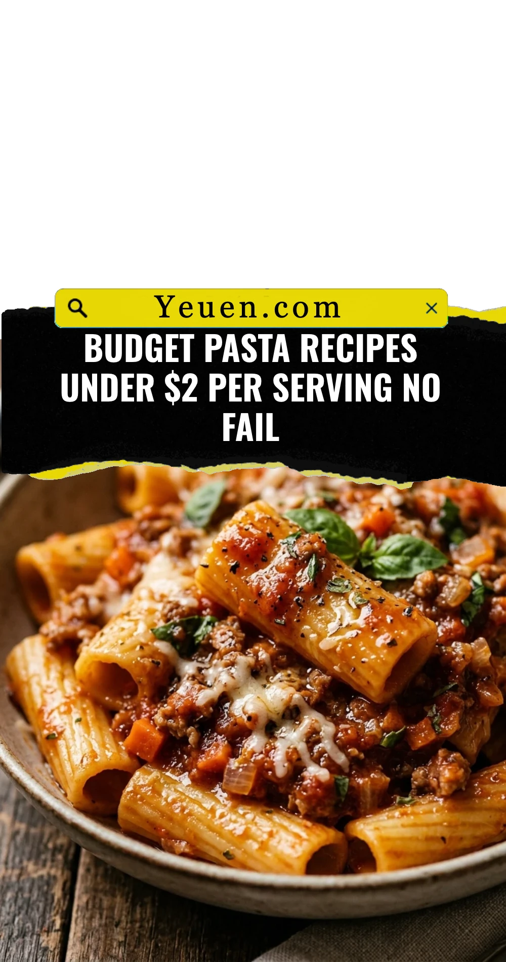 Budget Pasta Recipes Under $2 Per Serving No Fail