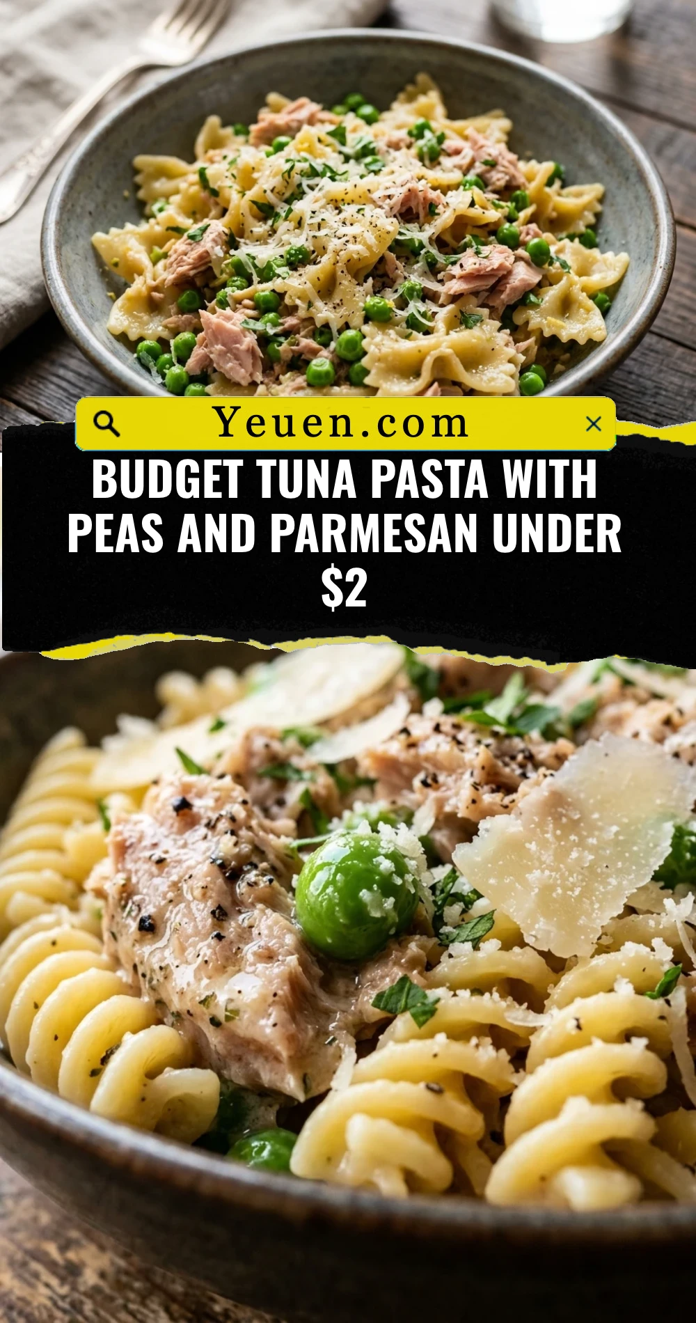 Budget Tuna Pasta With Peas And Parmesan Under $2