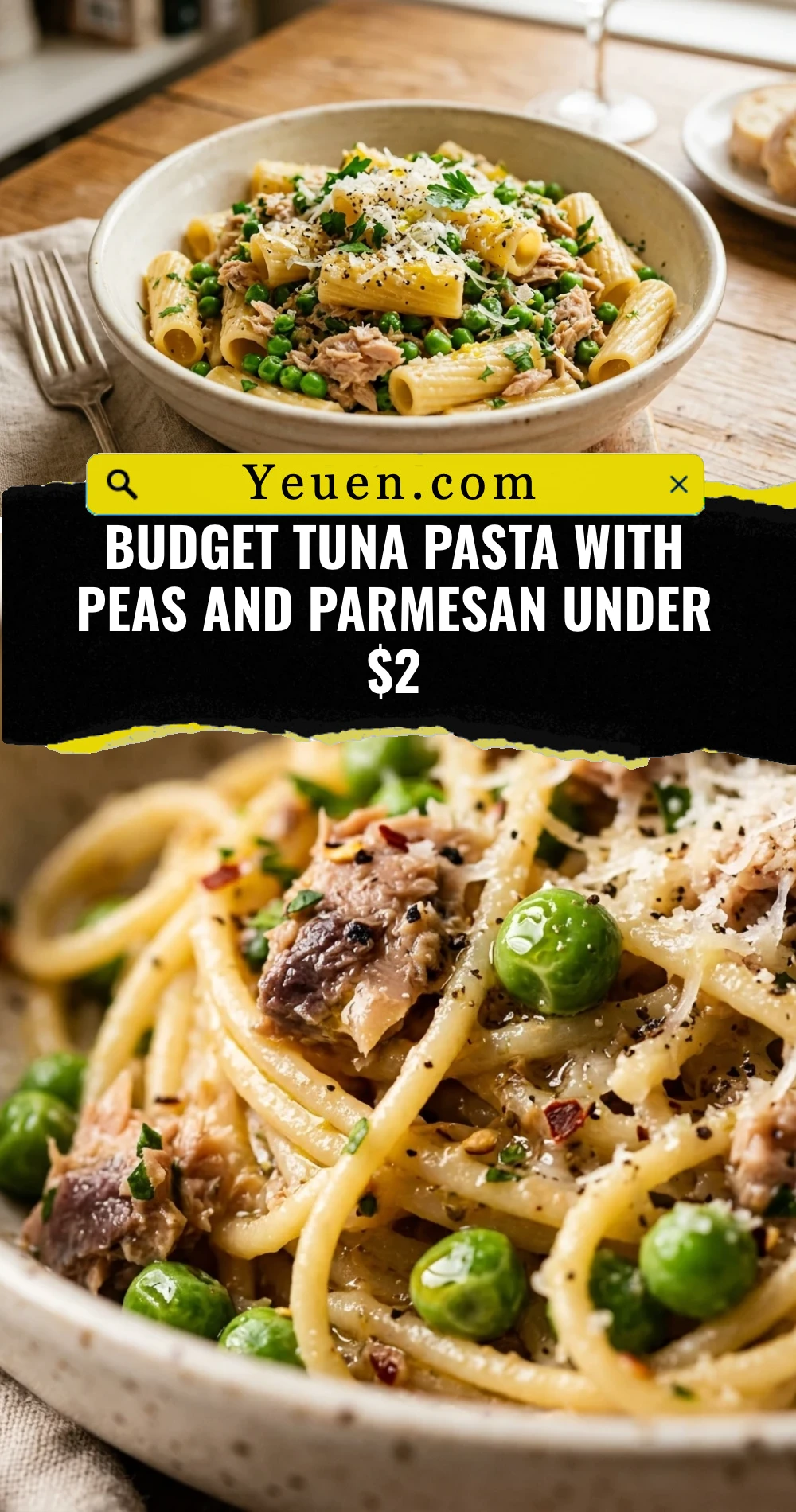 Budget Tuna Pasta With Peas And Parmesan Under $2