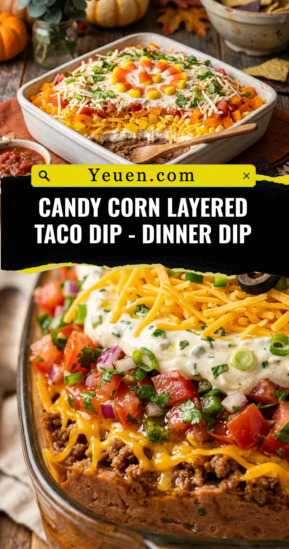 Candy Corn Layered Taco Dip - Dinner Dip