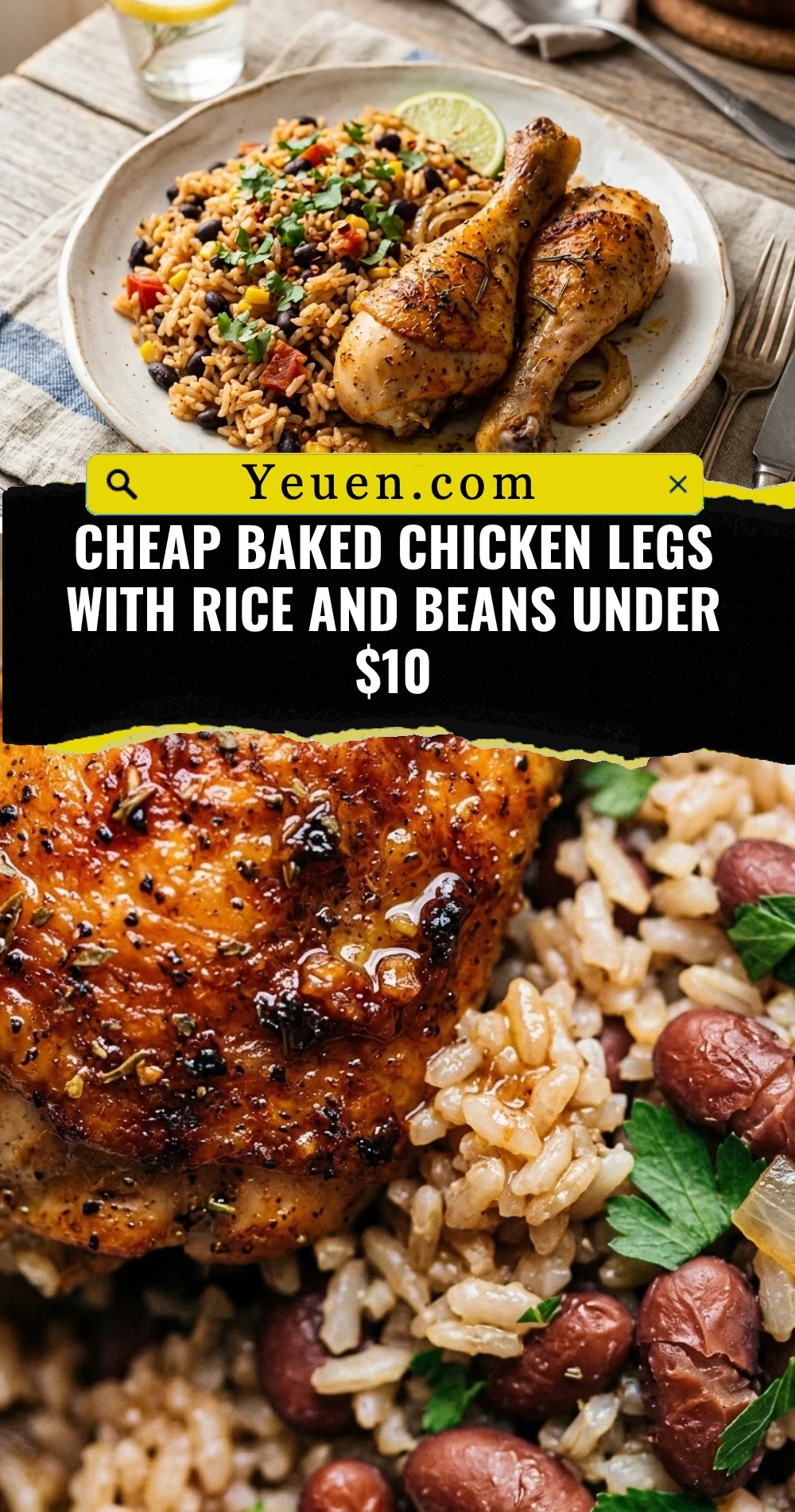 Cheap Baked Chicken Legs With Rice And Beans Under $10