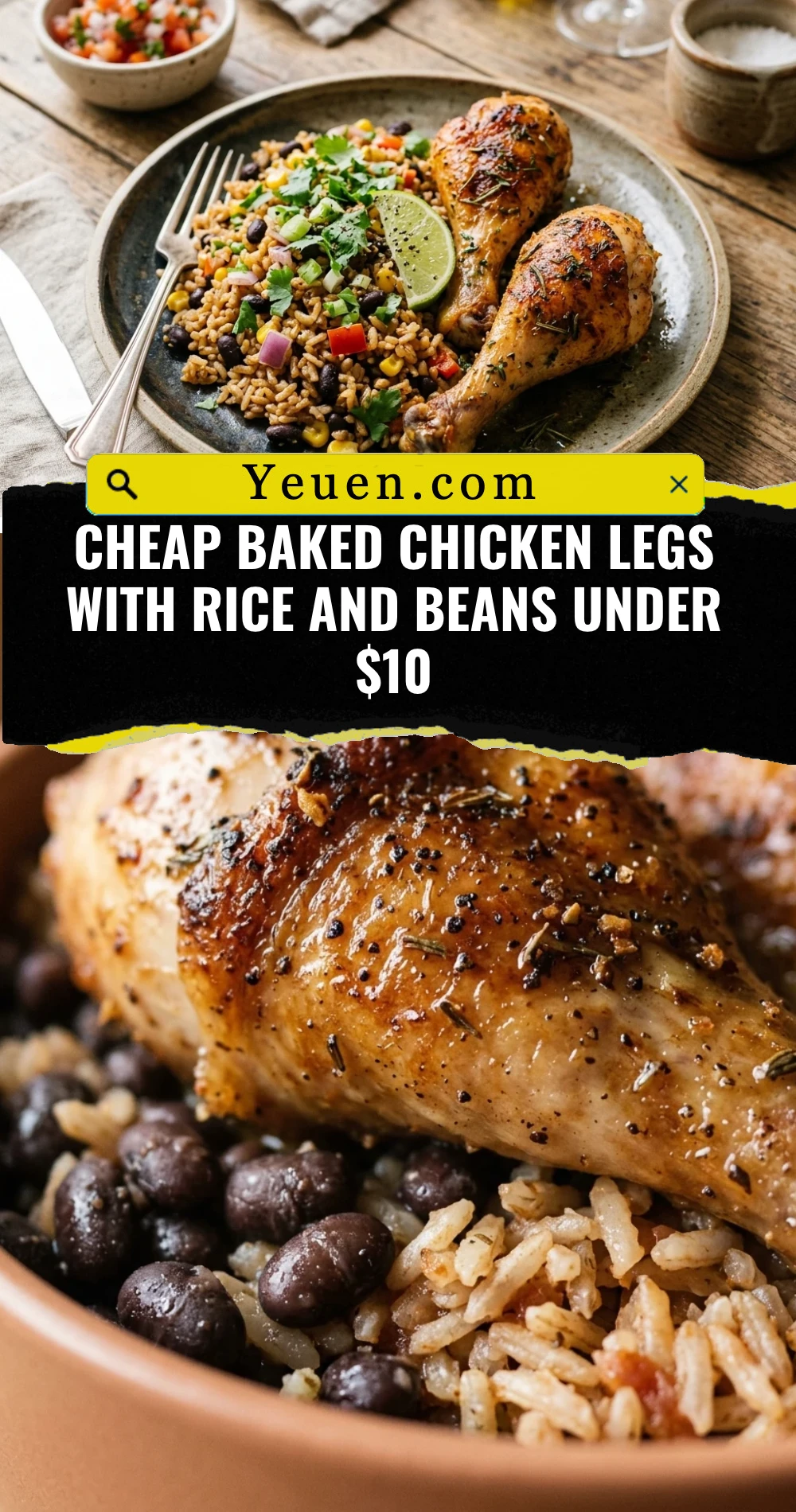 Cheap Baked Chicken Legs With Rice And Beans Under $10