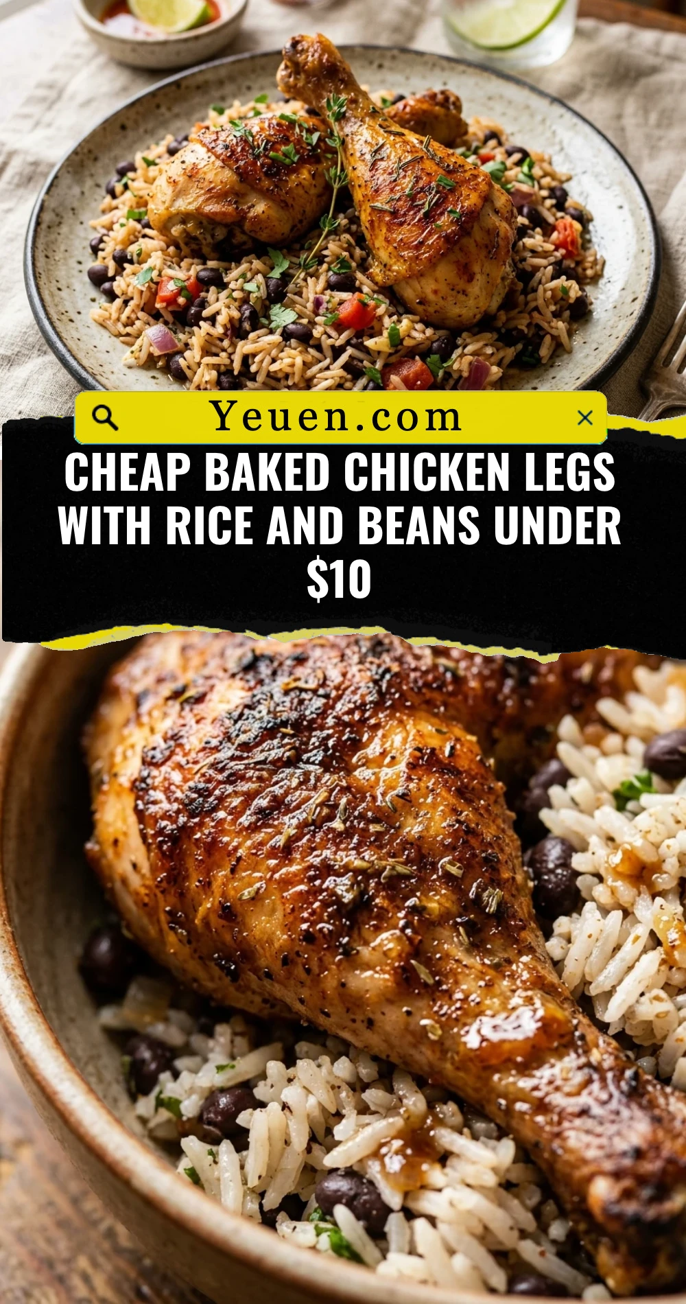 Cheap Baked Chicken Legs With Rice And Beans Under $10