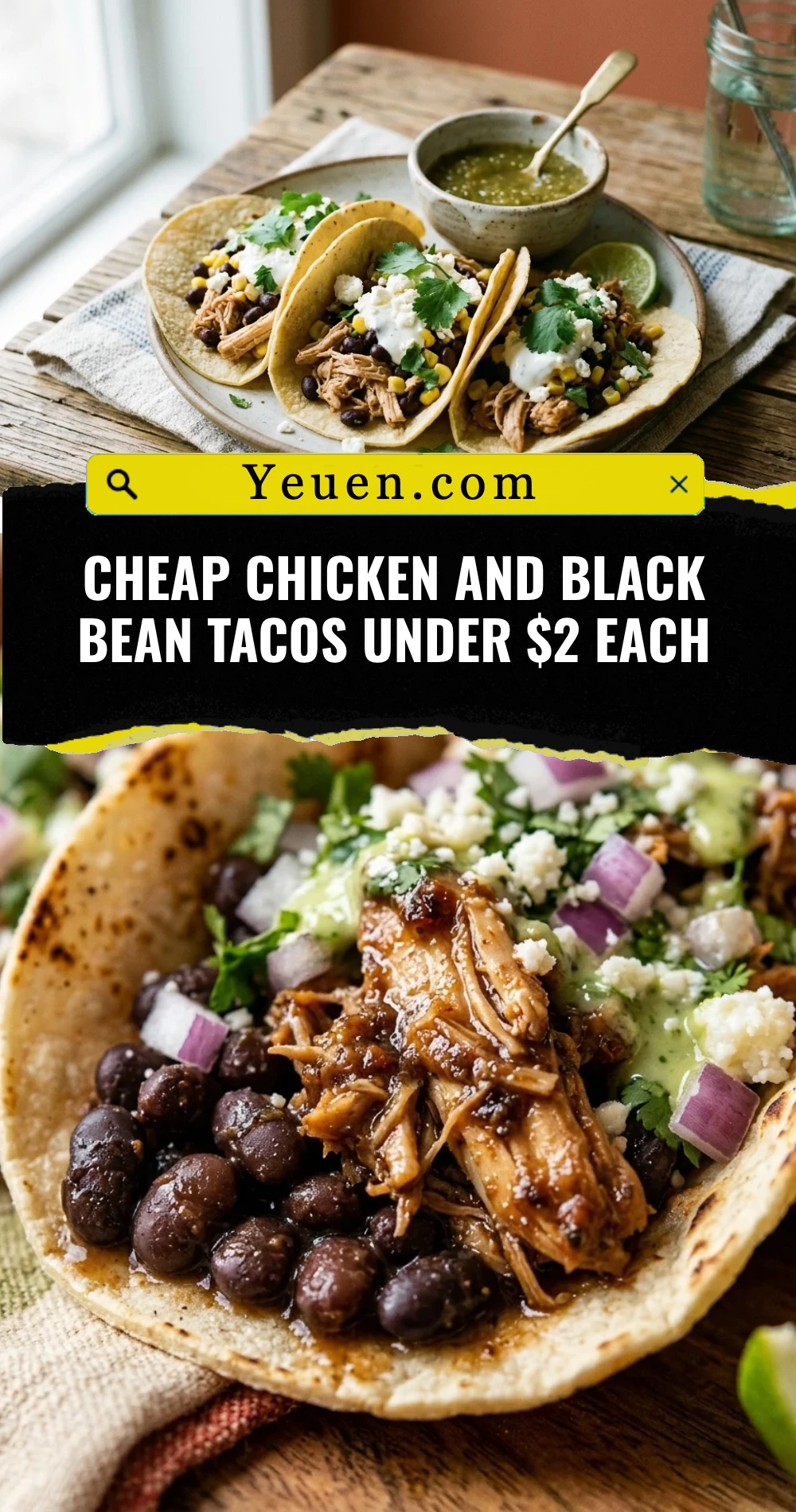 Cheap Chicken And Black Bean Tacos Under $2 Each