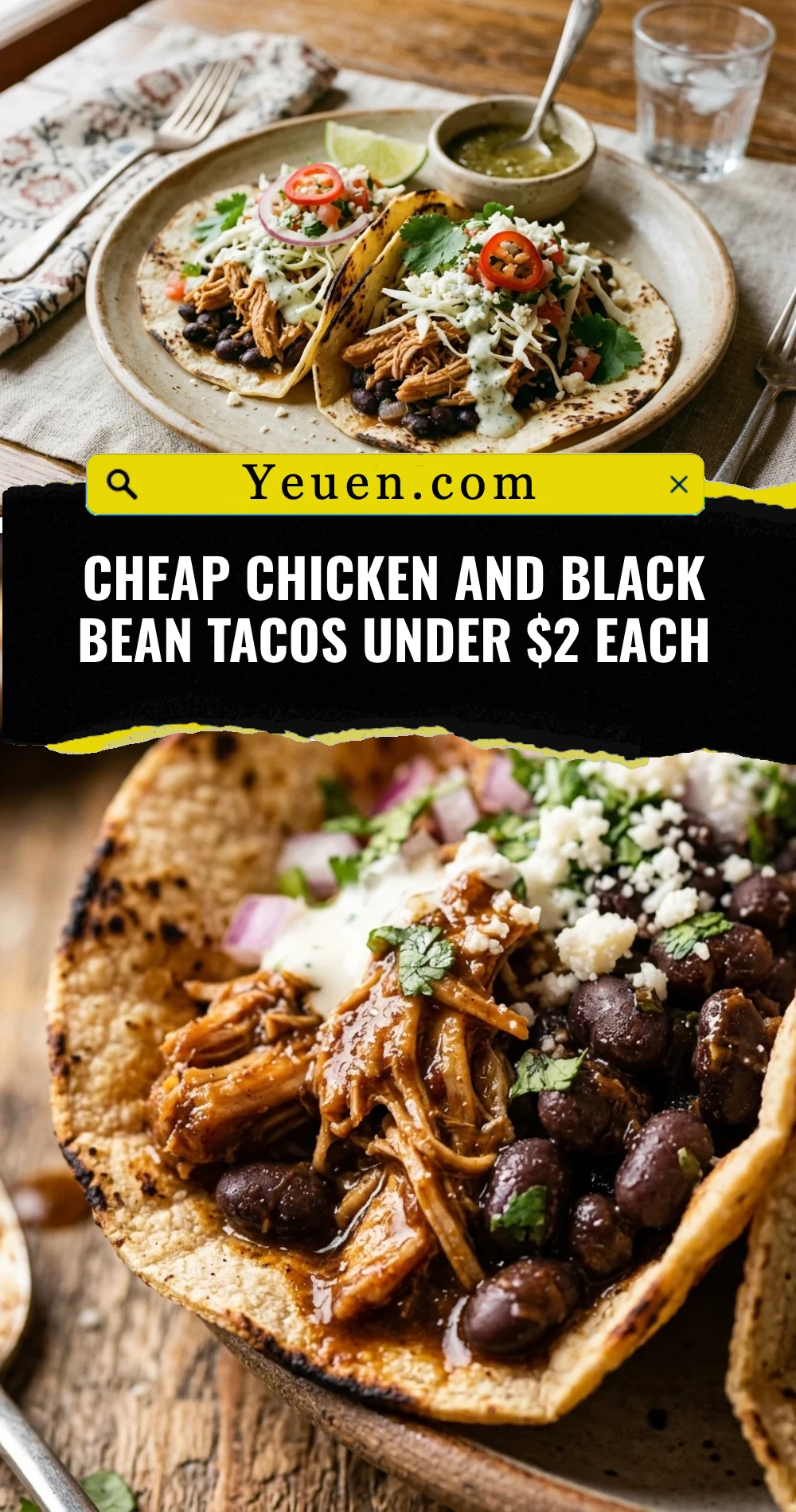 Cheap Chicken And Black Bean Tacos Under $2 Each