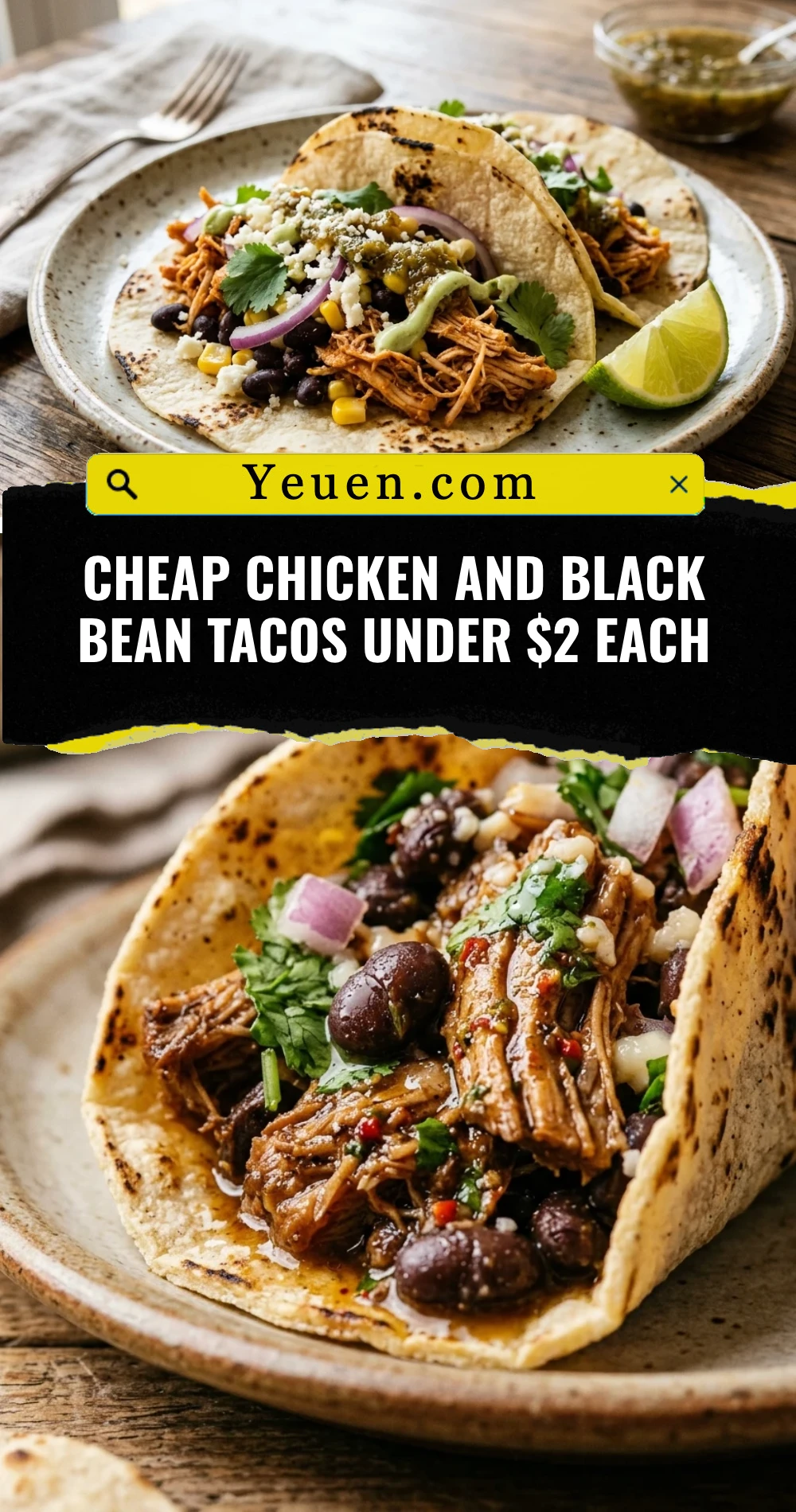 Cheap Chicken And Black Bean Tacos Under $2 Each