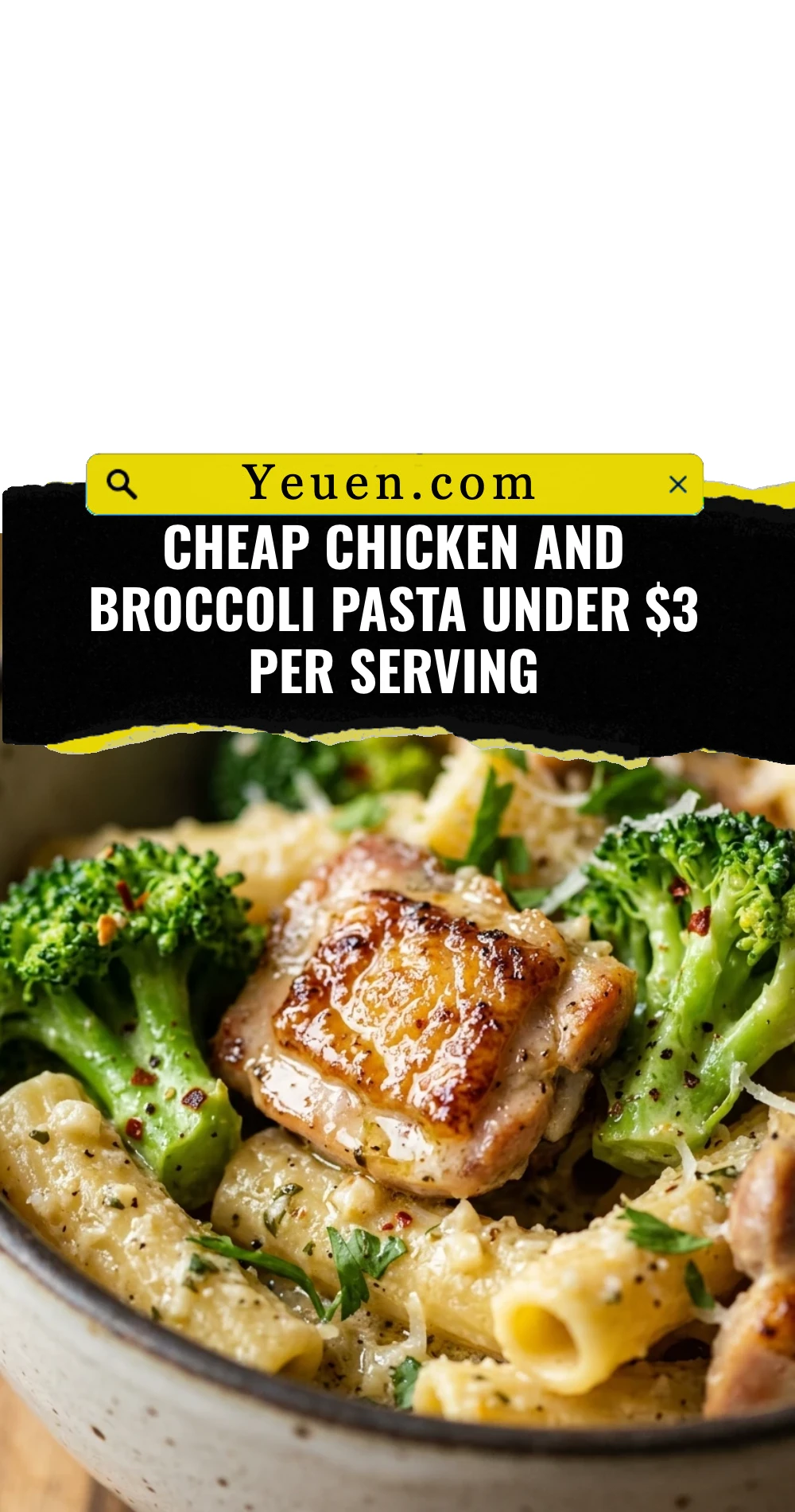 Cheap Chicken And Broccoli Pasta Under $3 Per Serving