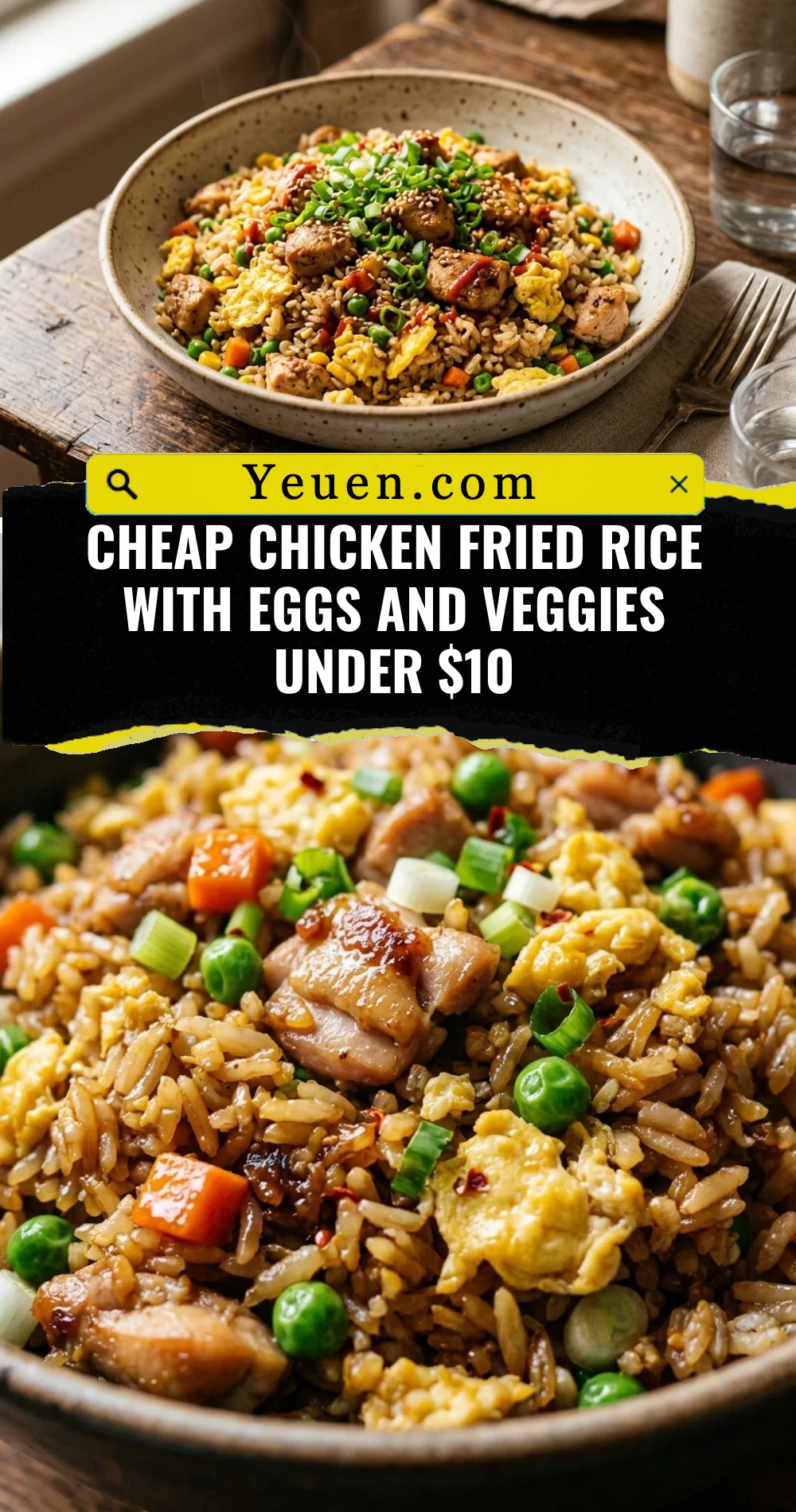 Cheap Chicken Fried Rice With Eggs And Veggies Under $10