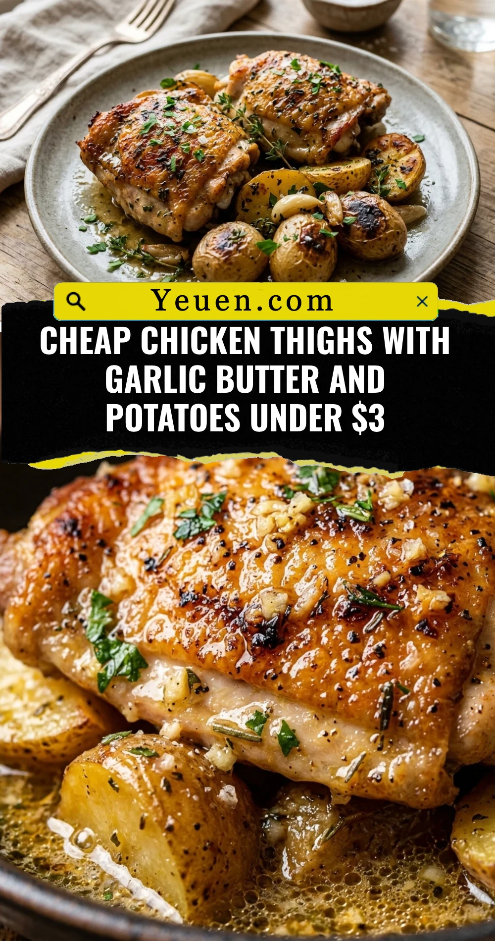 Cheap Chicken Thighs With Garlic Butter And Potatoes Under $3