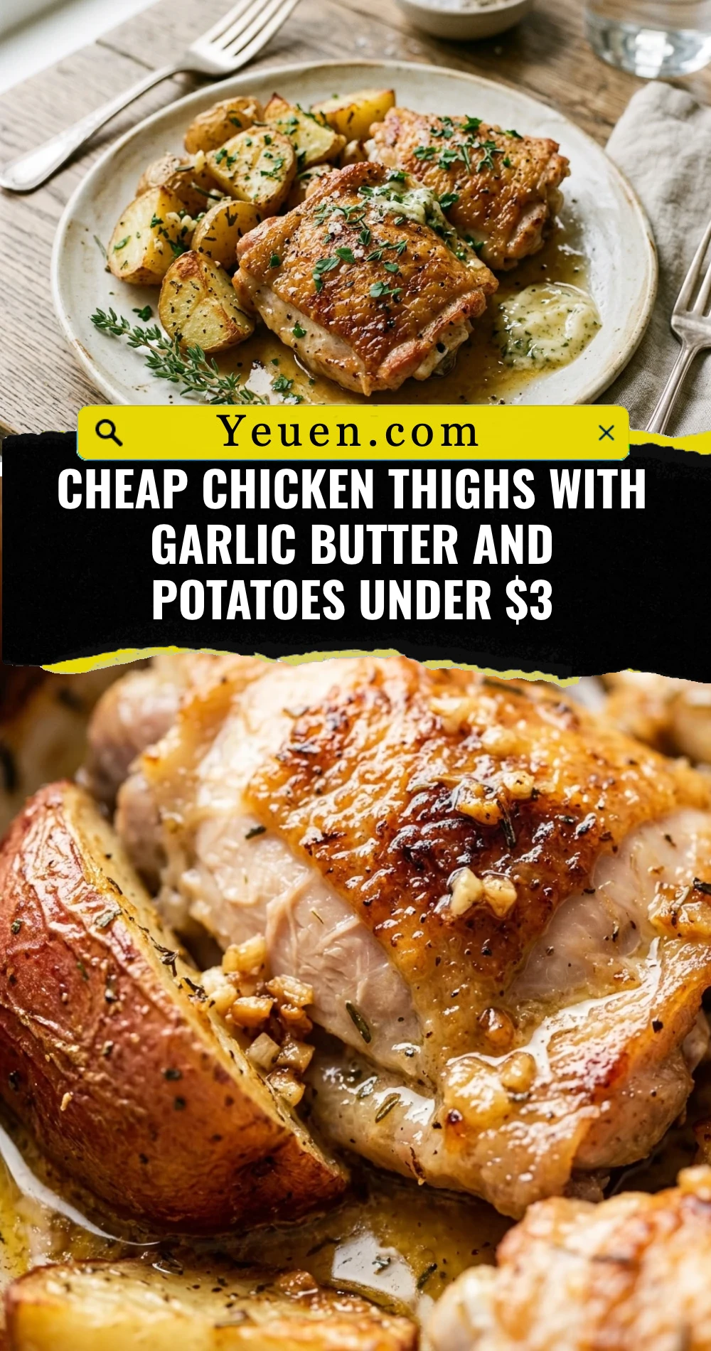 Cheap Chicken Thighs With Garlic Butter And Potatoes Under $3