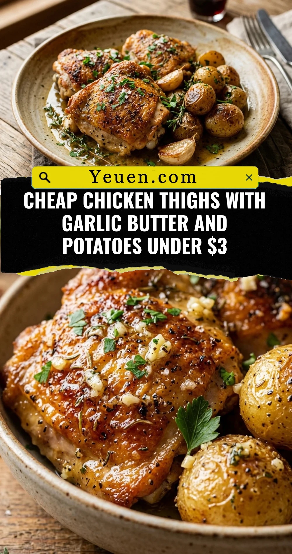 Cheap Chicken Thighs With Garlic Butter And Potatoes Under $3