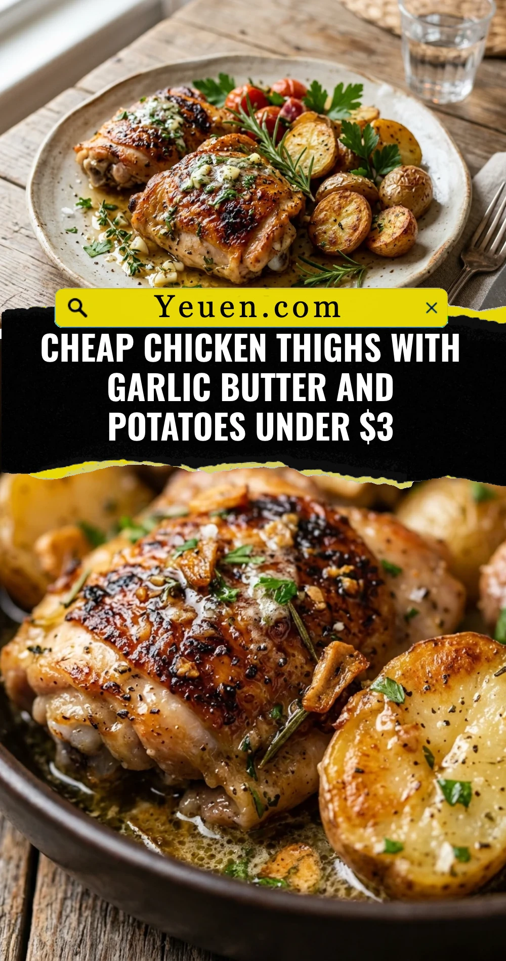 Cheap Chicken Thighs With Garlic Butter And Potatoes Under $3