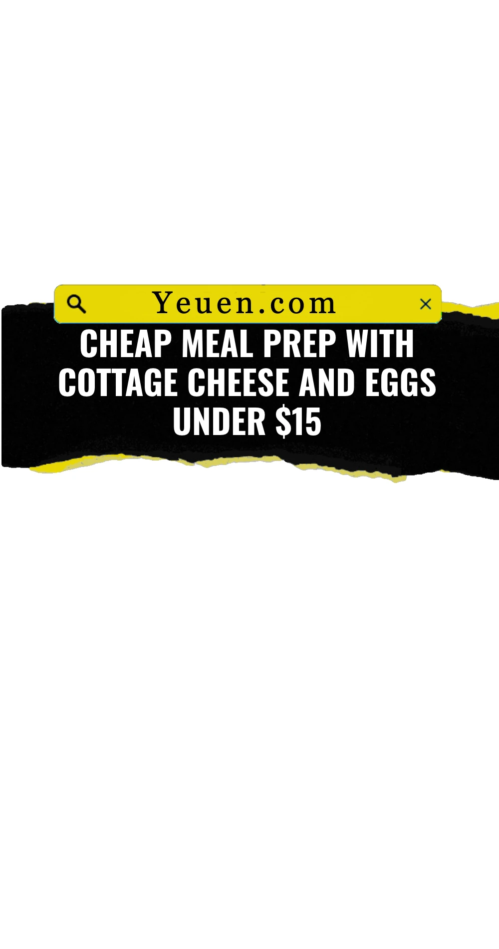 Cheap Meal Prep With Cottage Cheese And Eggs Under $15