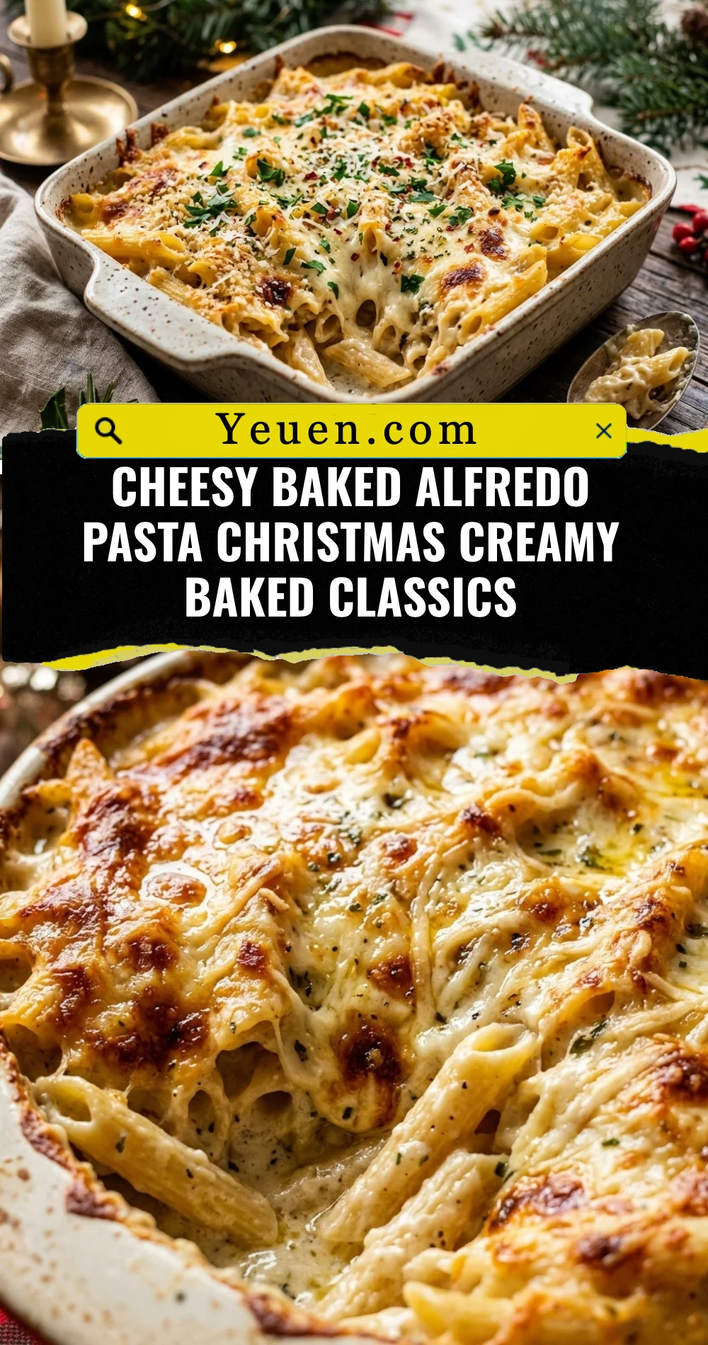 Cheesy Baked Alfredo Pasta Christmas Creamy Baked Classics