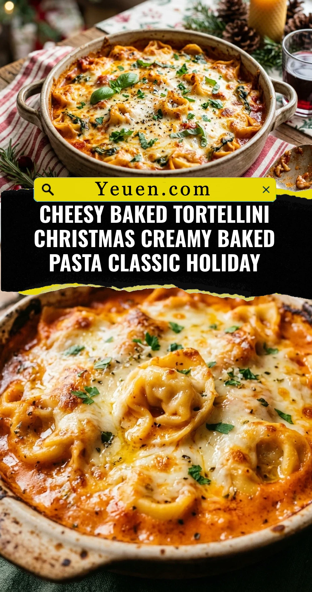 Cheesy Baked Tortellini Christmas Creamy Baked Pasta Classic Holiday