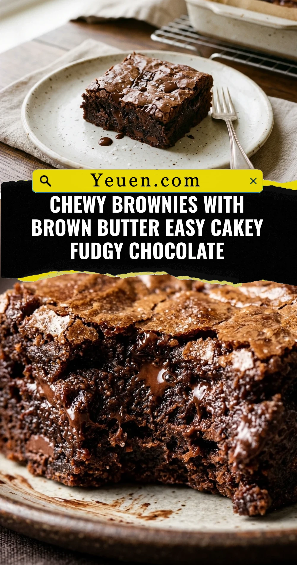 Chewy Brownies With Brown Butter Easy Cakey Fudgy Chocolate