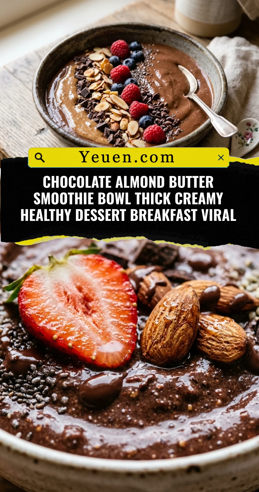 Chocolate Almond Butter Smoothie Bowl Thick Creamy Healthy Dessert Breakfast Viral