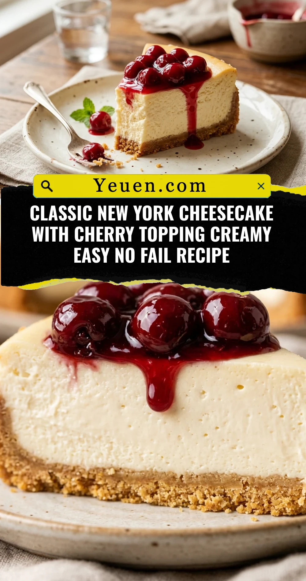 Classic New York Cheesecake With Cherry Topping Creamy Easy No Fail Recipe