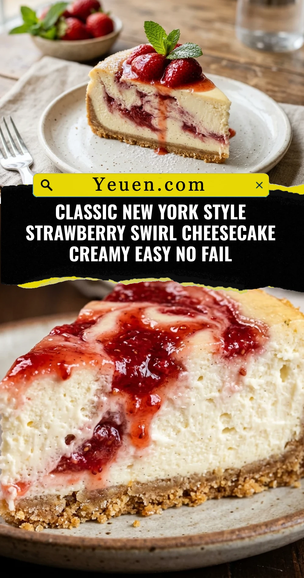 Classic New York Style Strawberry Swirl Cheesecake Creamy Easy No Fail