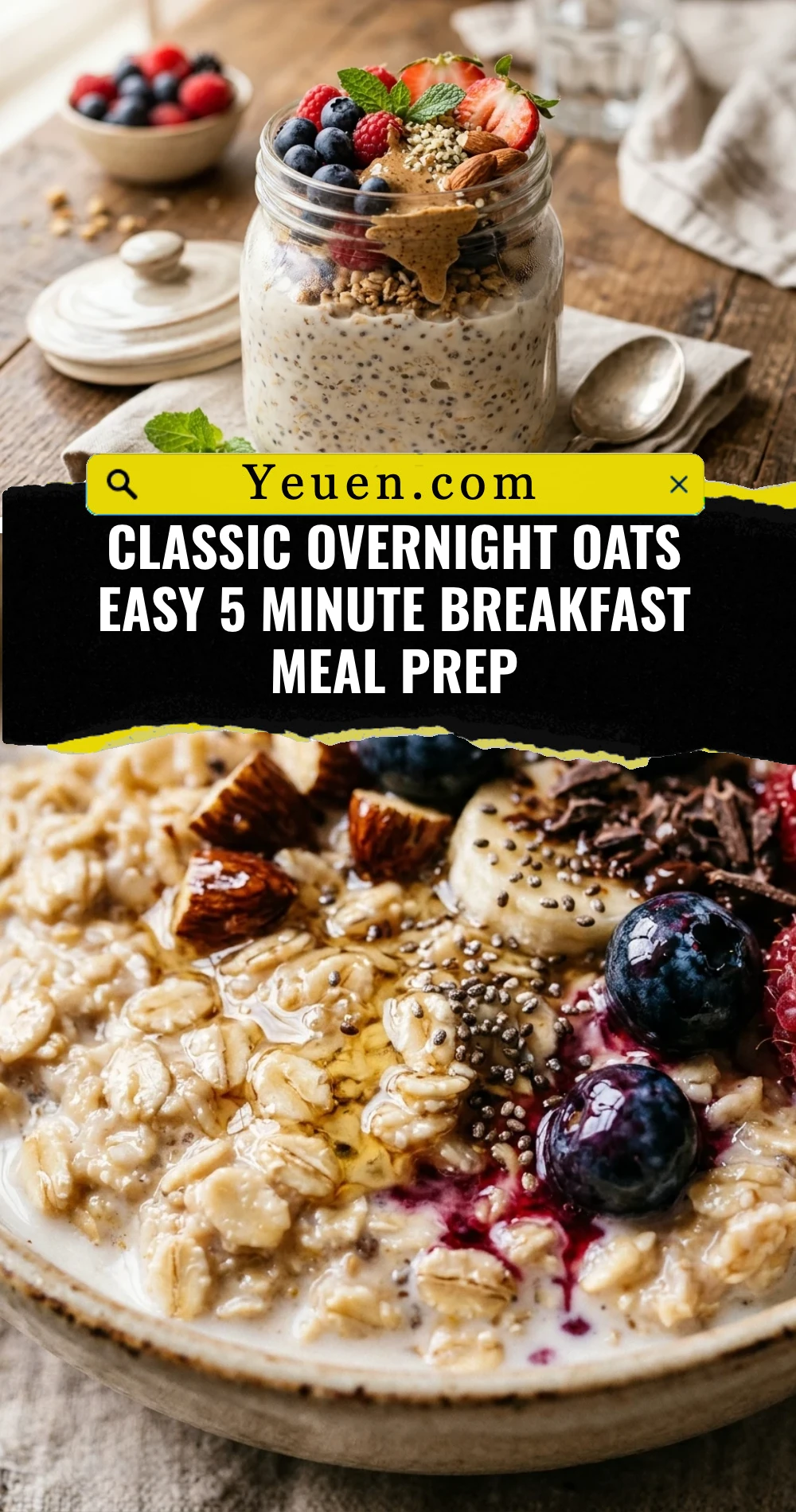 Classic Overnight Oats Easy 5 Minute Breakfast Meal Prep