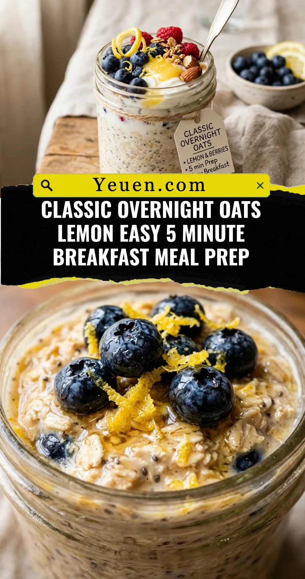 Classic Overnight Oats Lemon Easy 5 Minute Breakfast Meal Prep