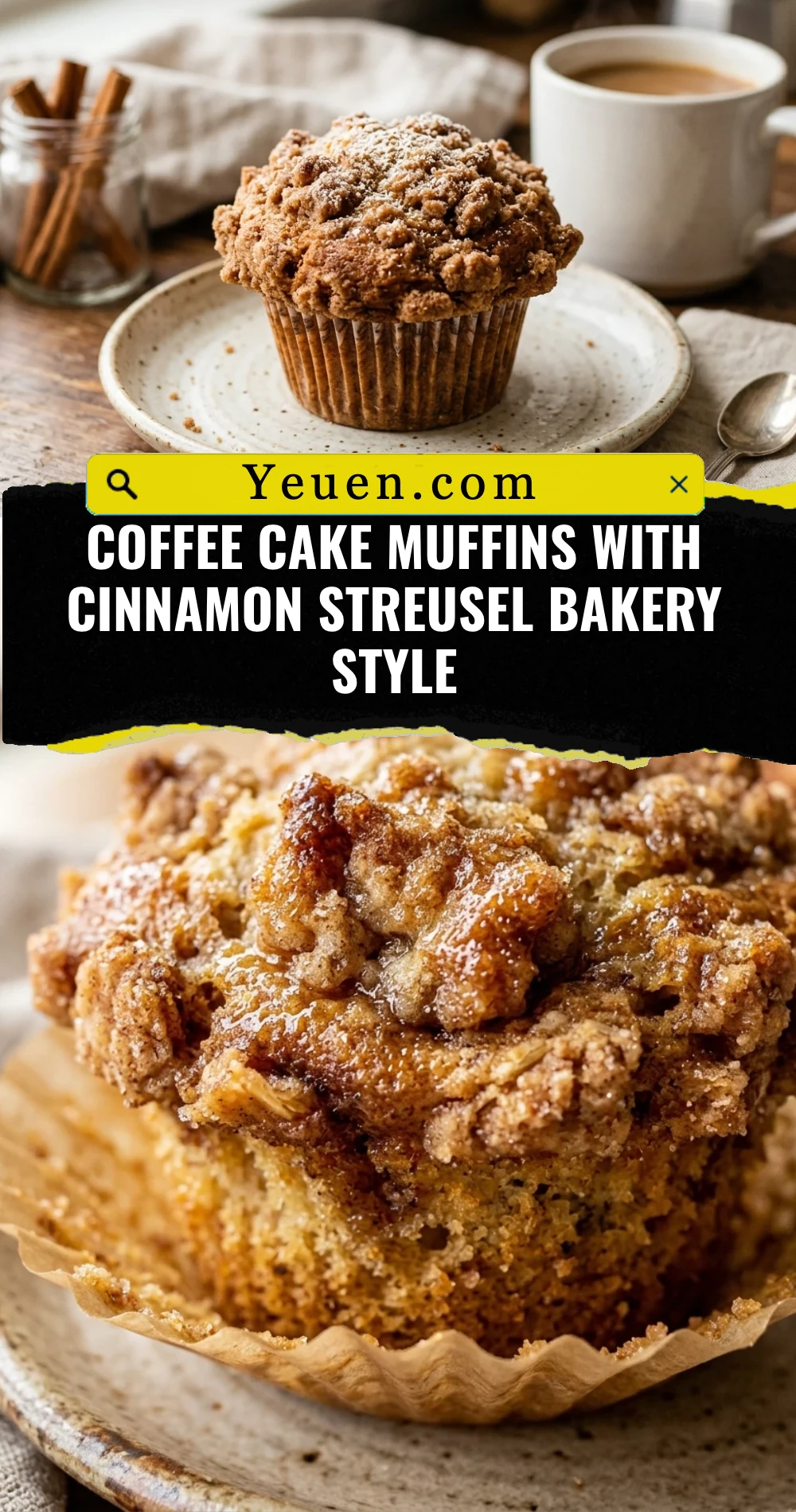Coffee Cake Muffins With Cinnamon Streusel Bakery Style