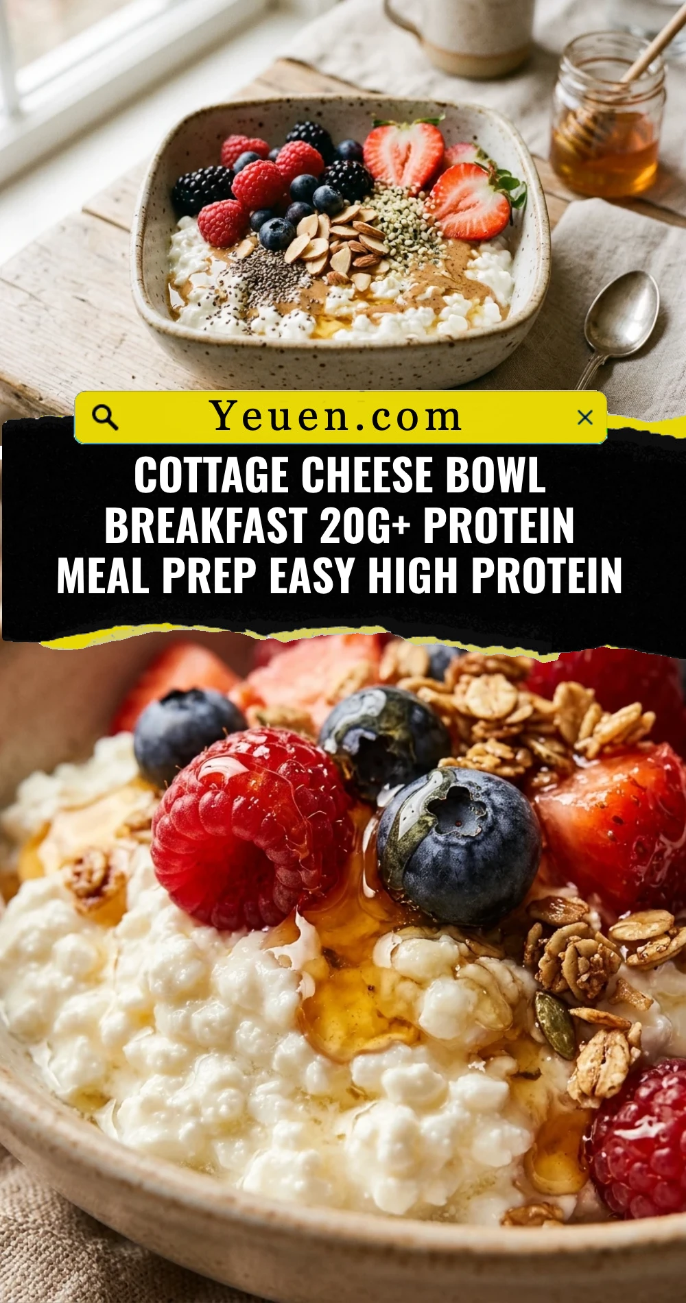 Cottage Cheese Bowl Breakfast 20g+ Protein Meal Prep Easy High Protein