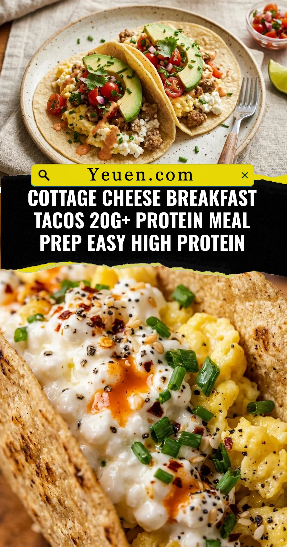 Cottage Cheese Breakfast Tacos 20g+ Protein Meal Prep Easy High Protein
