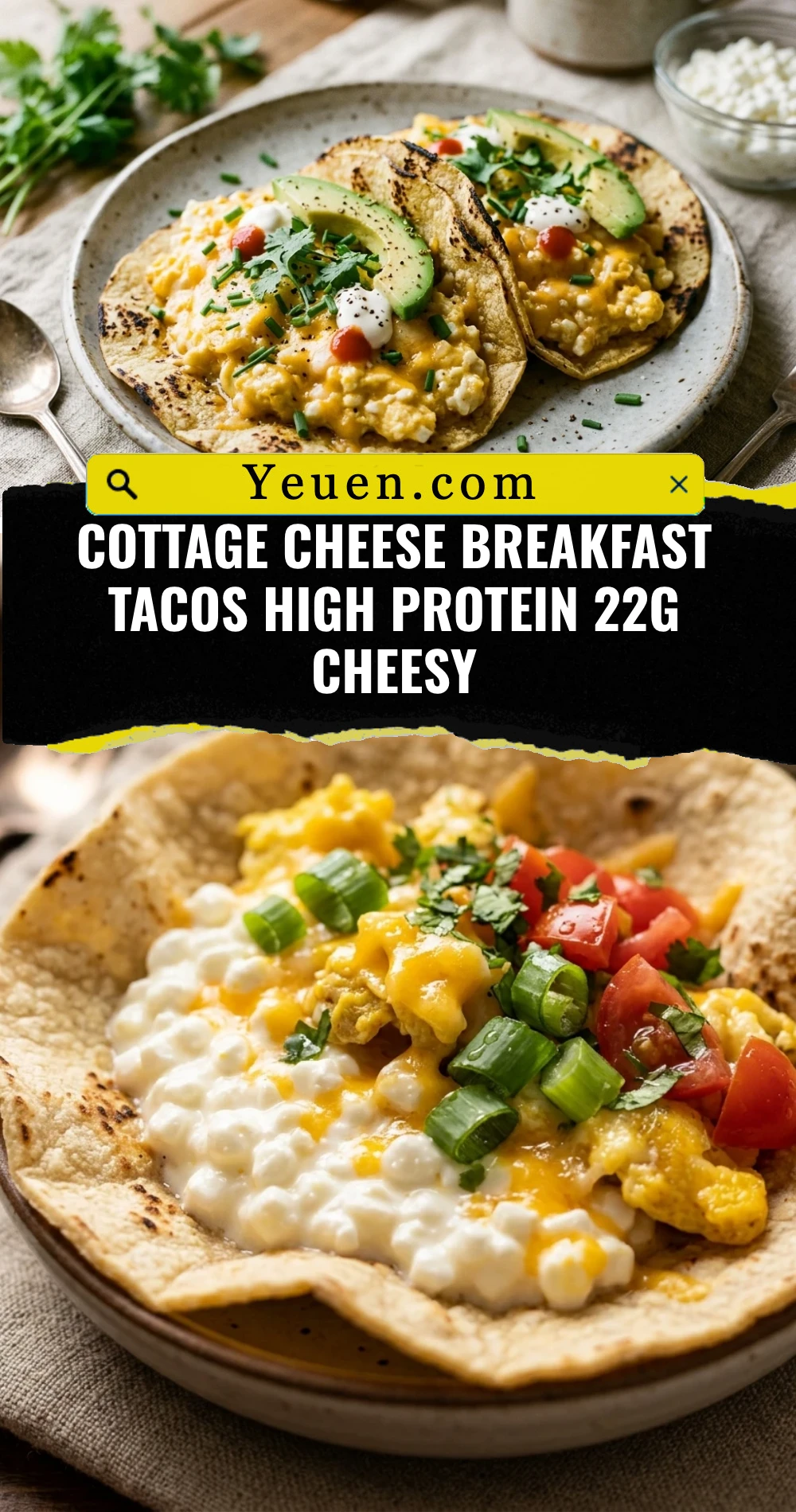 Cottage Cheese Breakfast Tacos High Protein 22g Cheesy